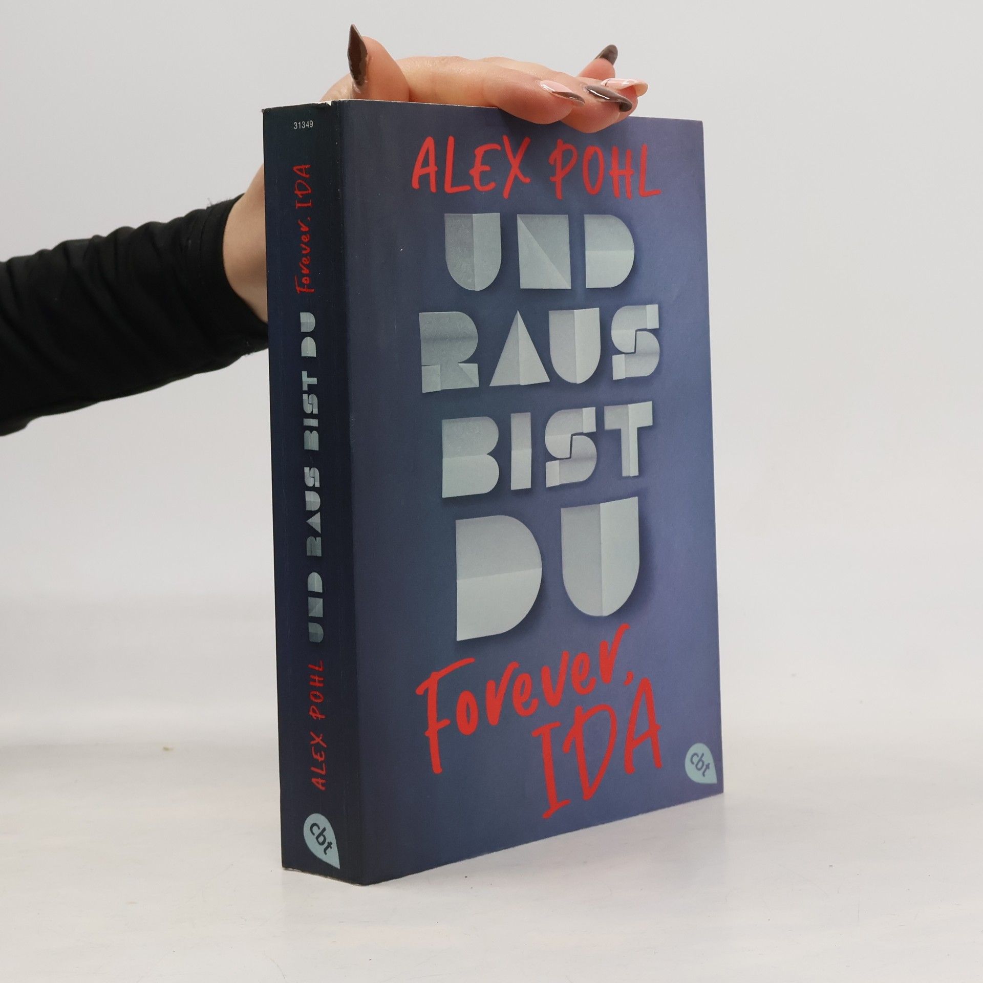 Forever Ida - Und raus bist du