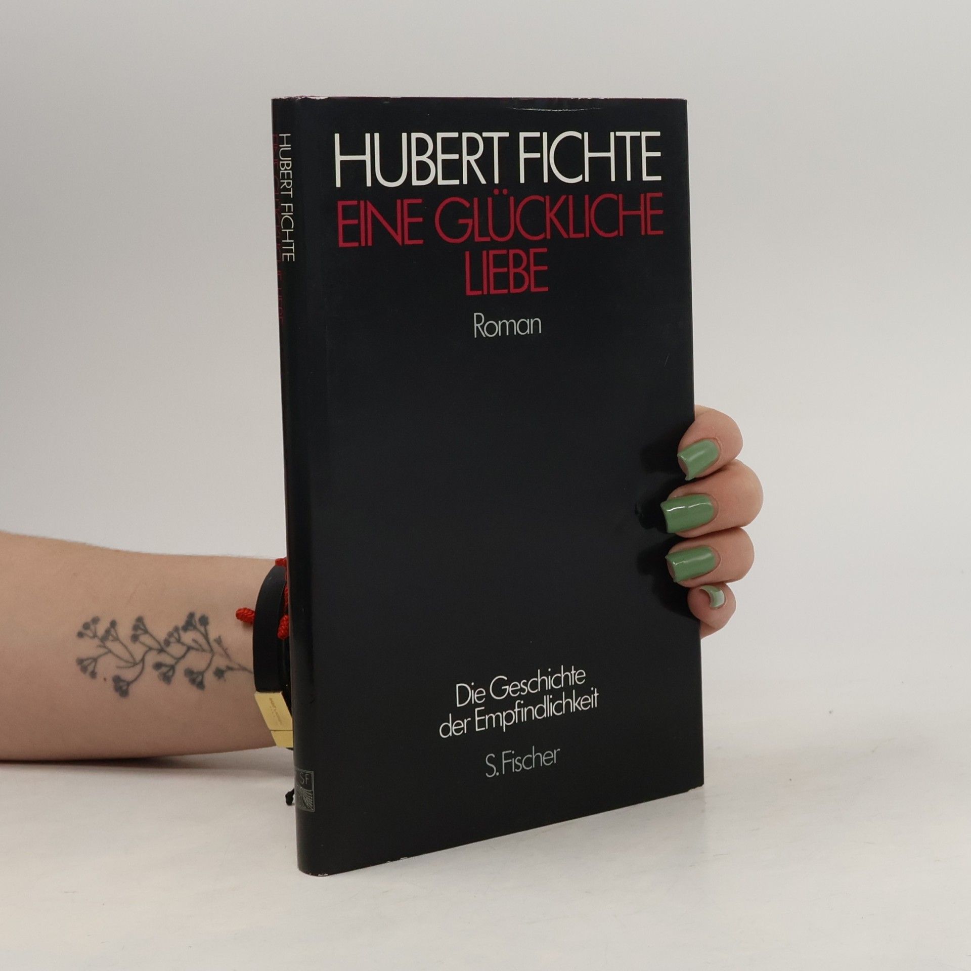 Hubert Fichte Eine glückliche Liebe