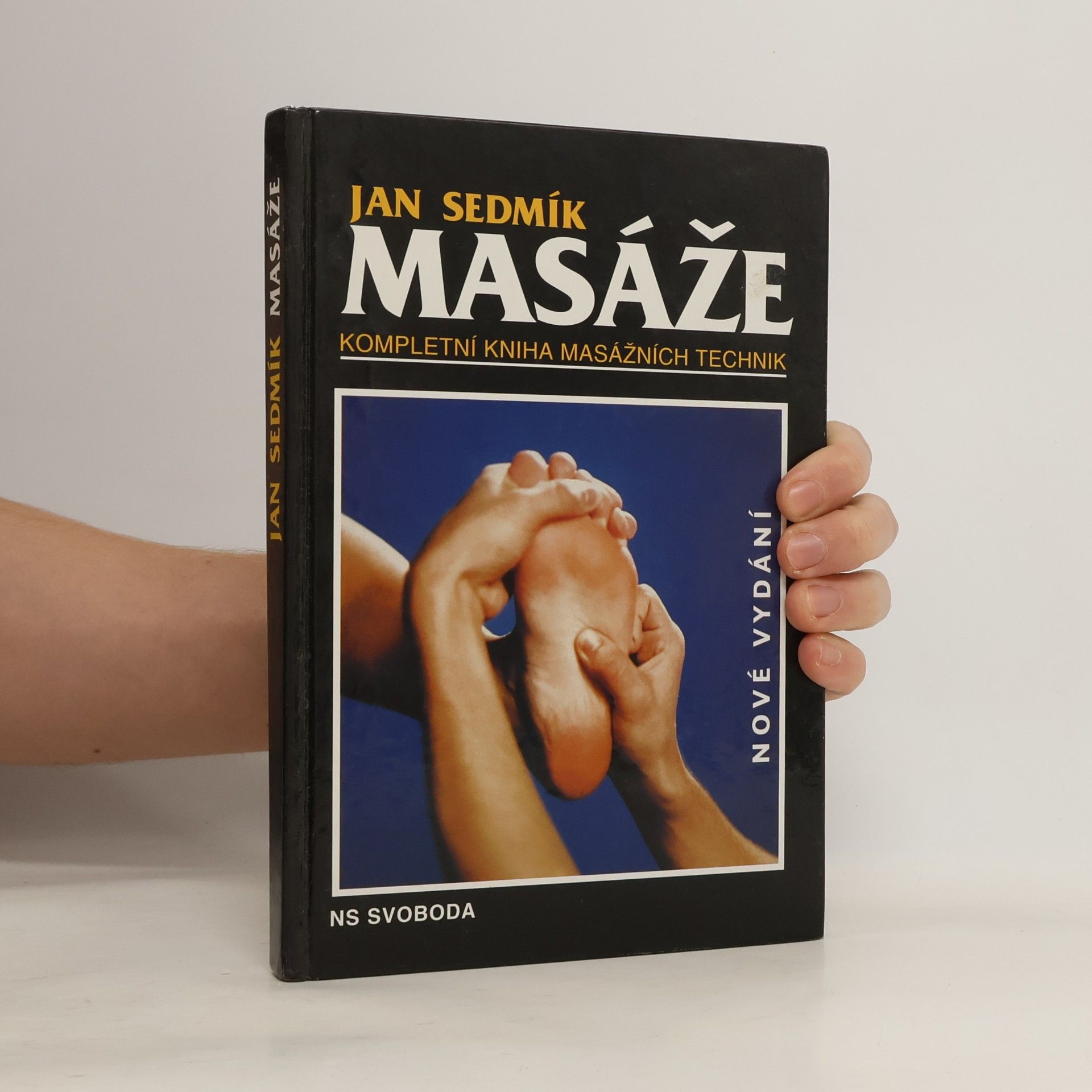 Masáže. Kompletní kniha masážních technik