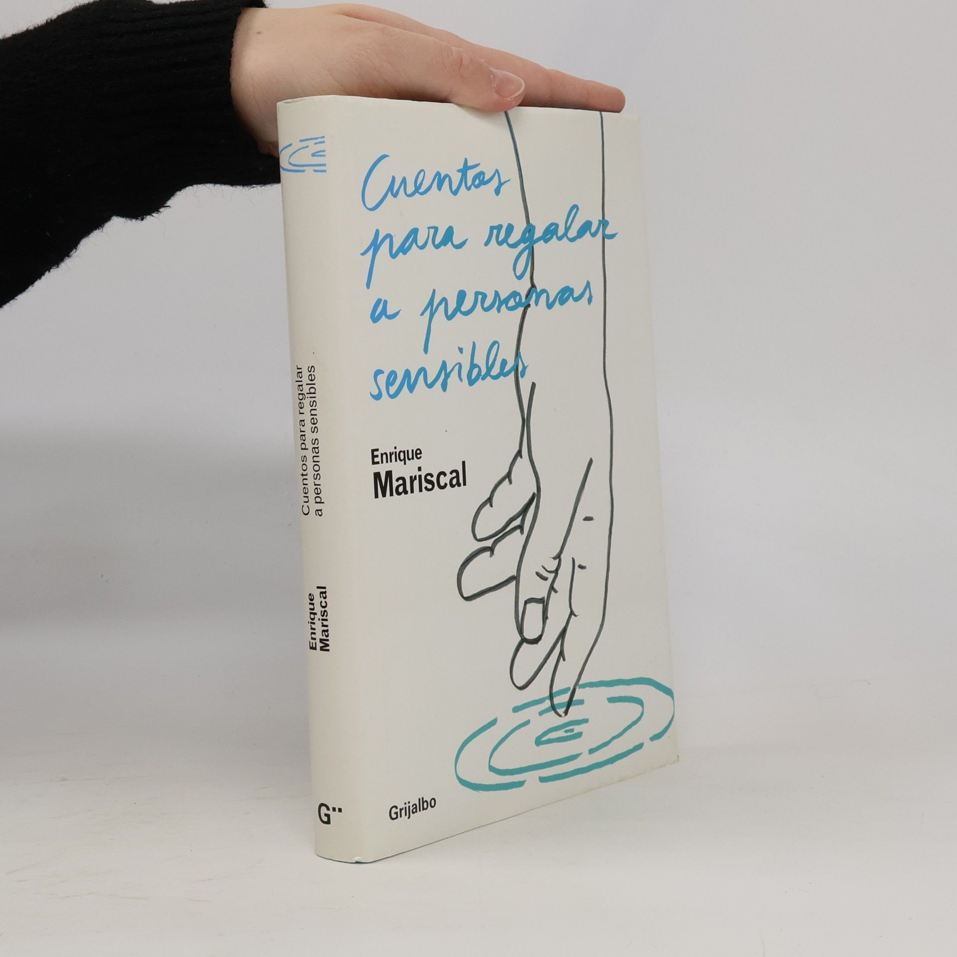 Enrique Mariscal Cuentos para regalar a personas sensibles