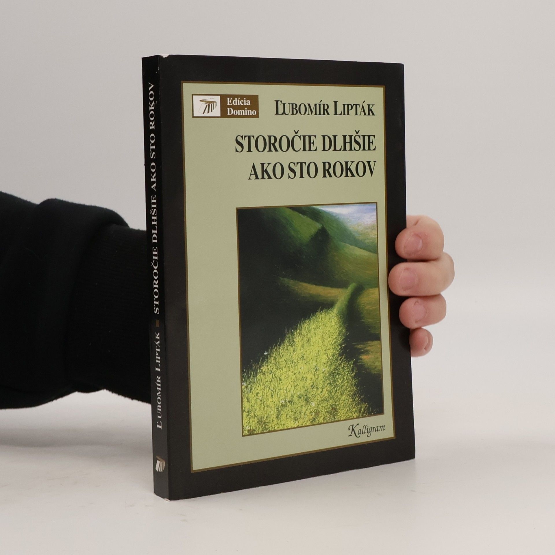 Ľubomír Lipták Storočie dlhšie ako sto rokov