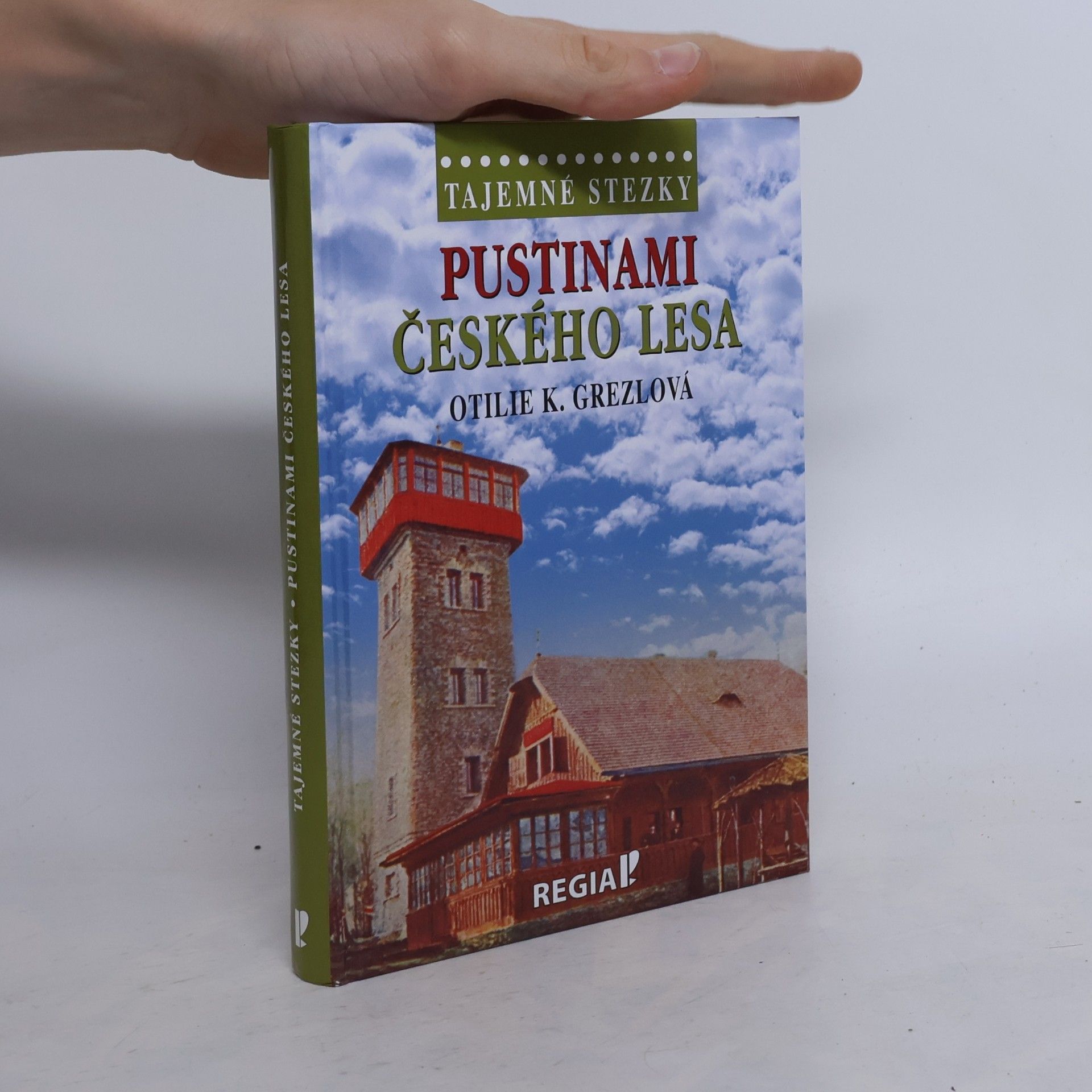 Tajemné stezky: Pustinami Českého lesa