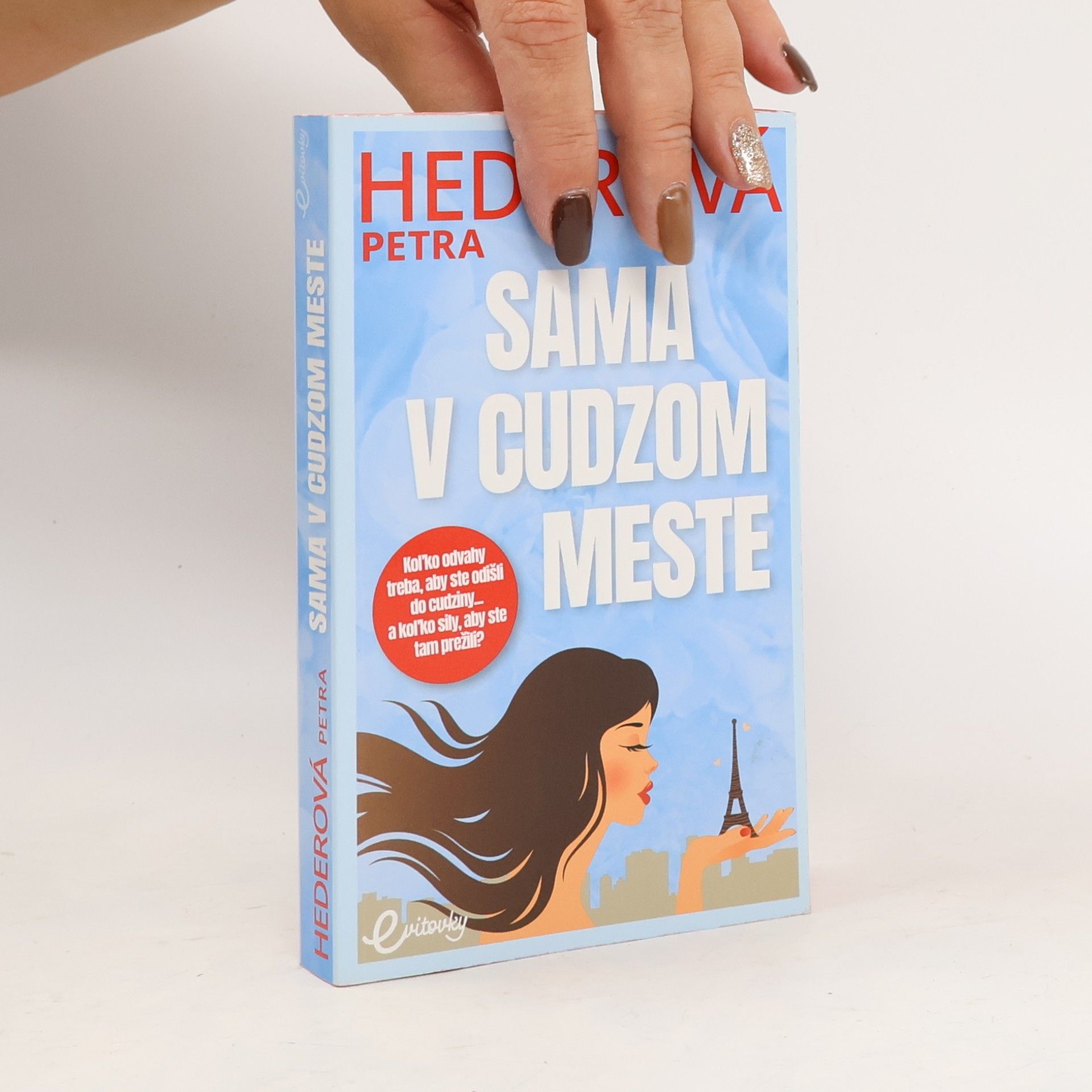 Petra Hederová Sama v cudzom meste