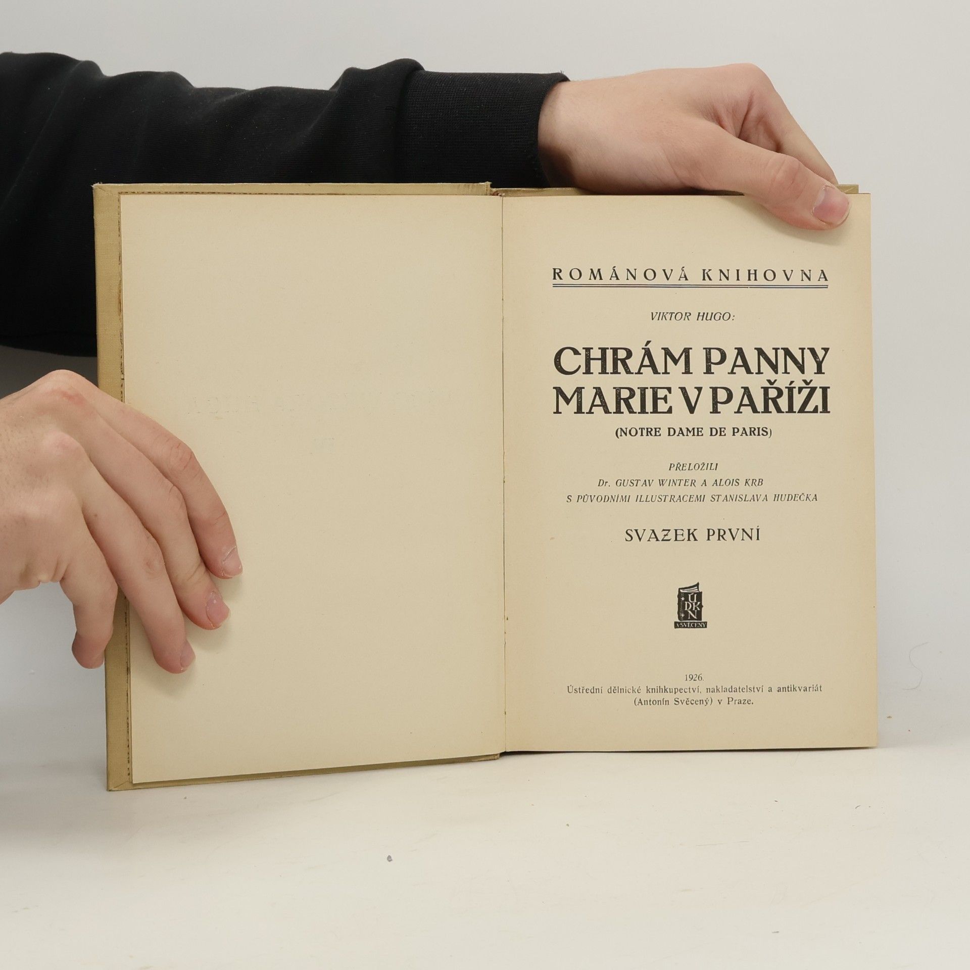 Victor Hugo Chrám Panny Marie v Paříži. Svazek první