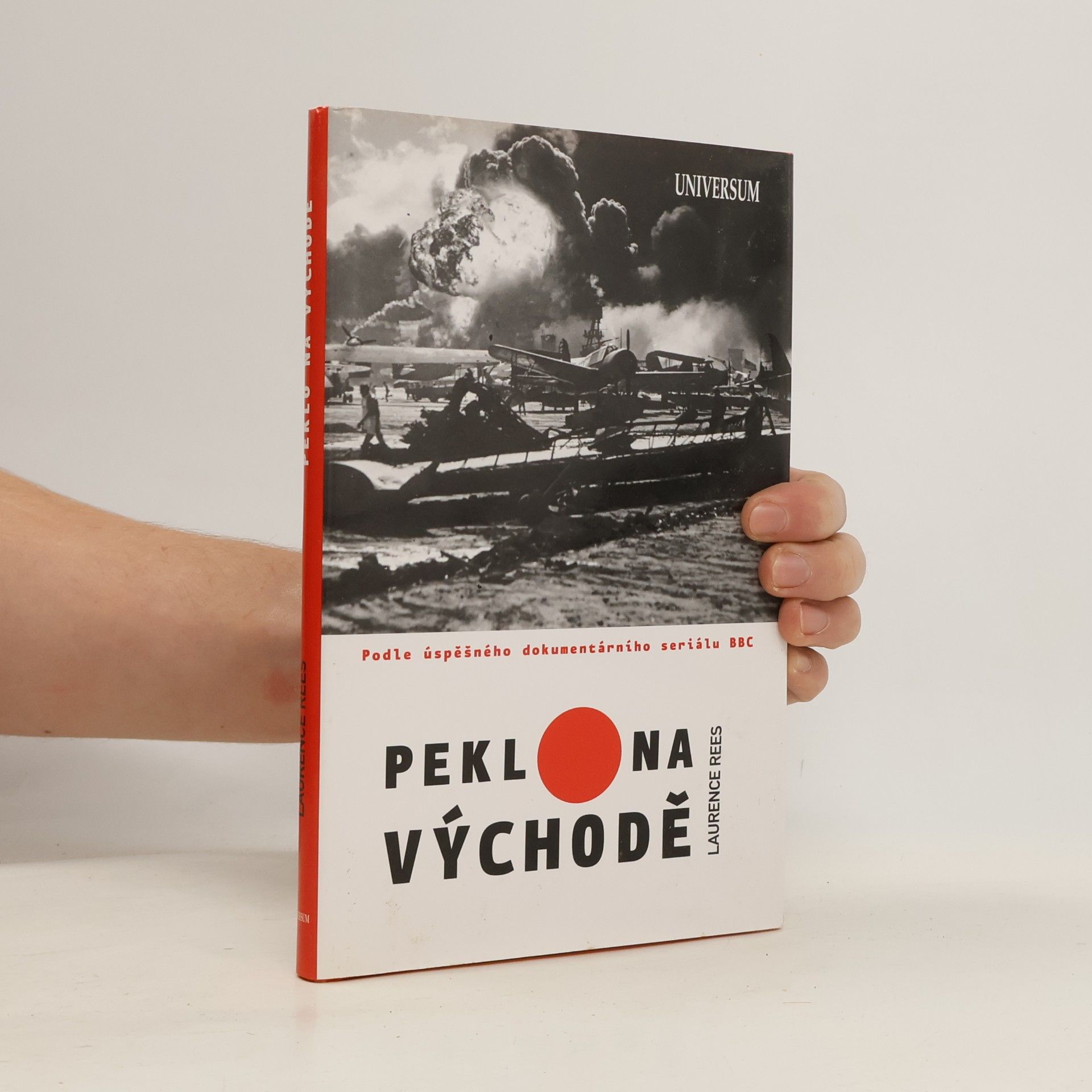 Laurence Rees Peklo na Východě