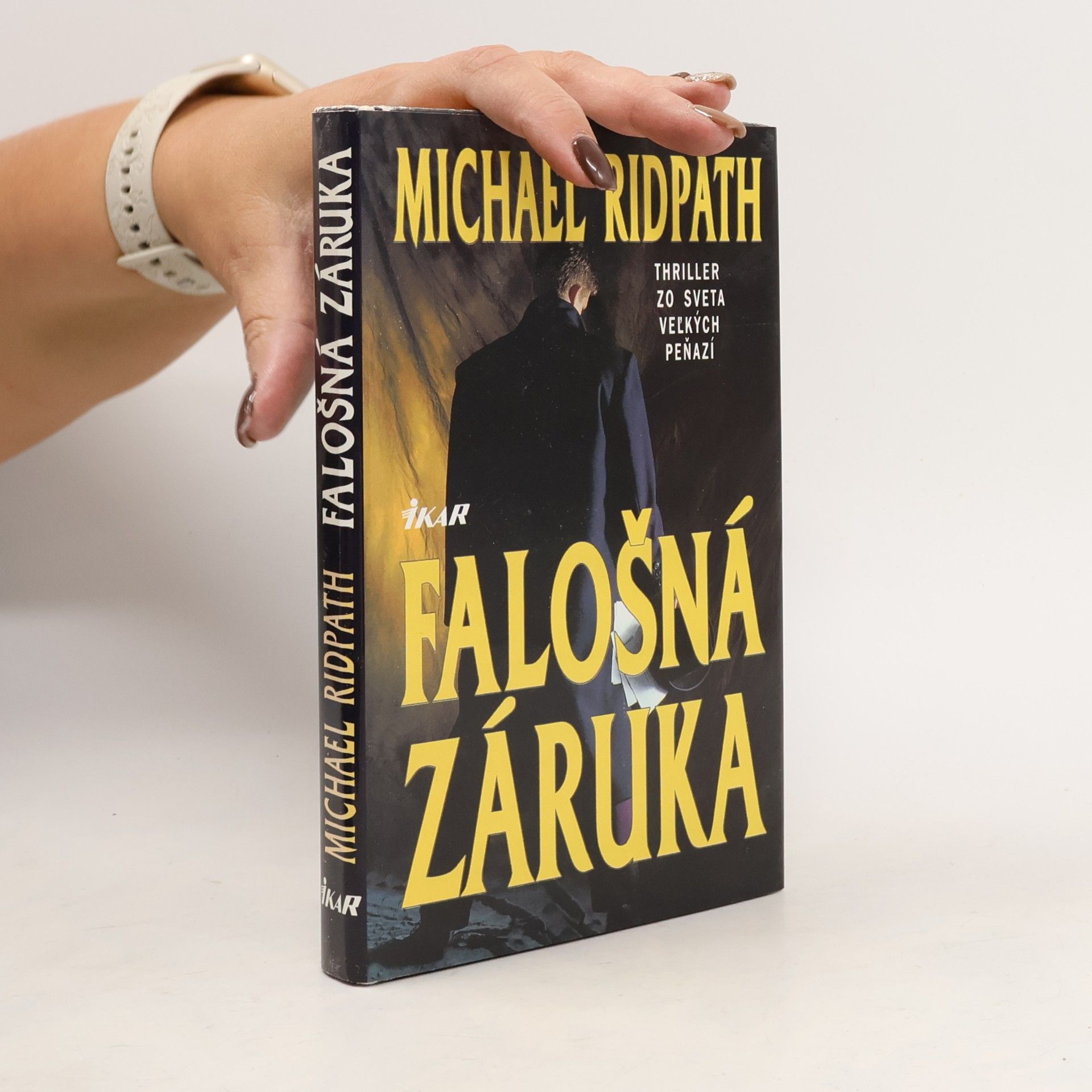 Michael Ridpath Falošná záruka