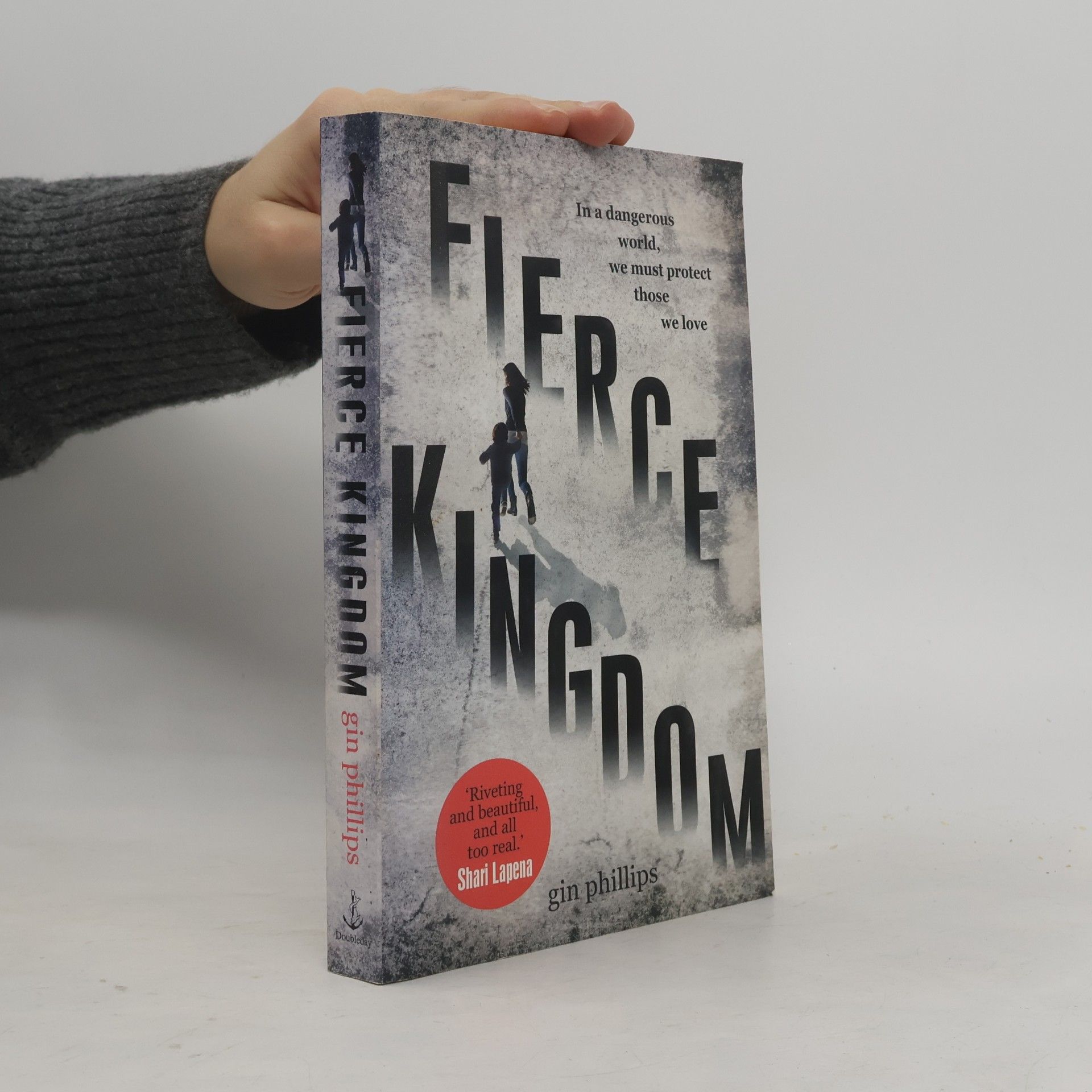 Gin Phillips Fierce Kingdom