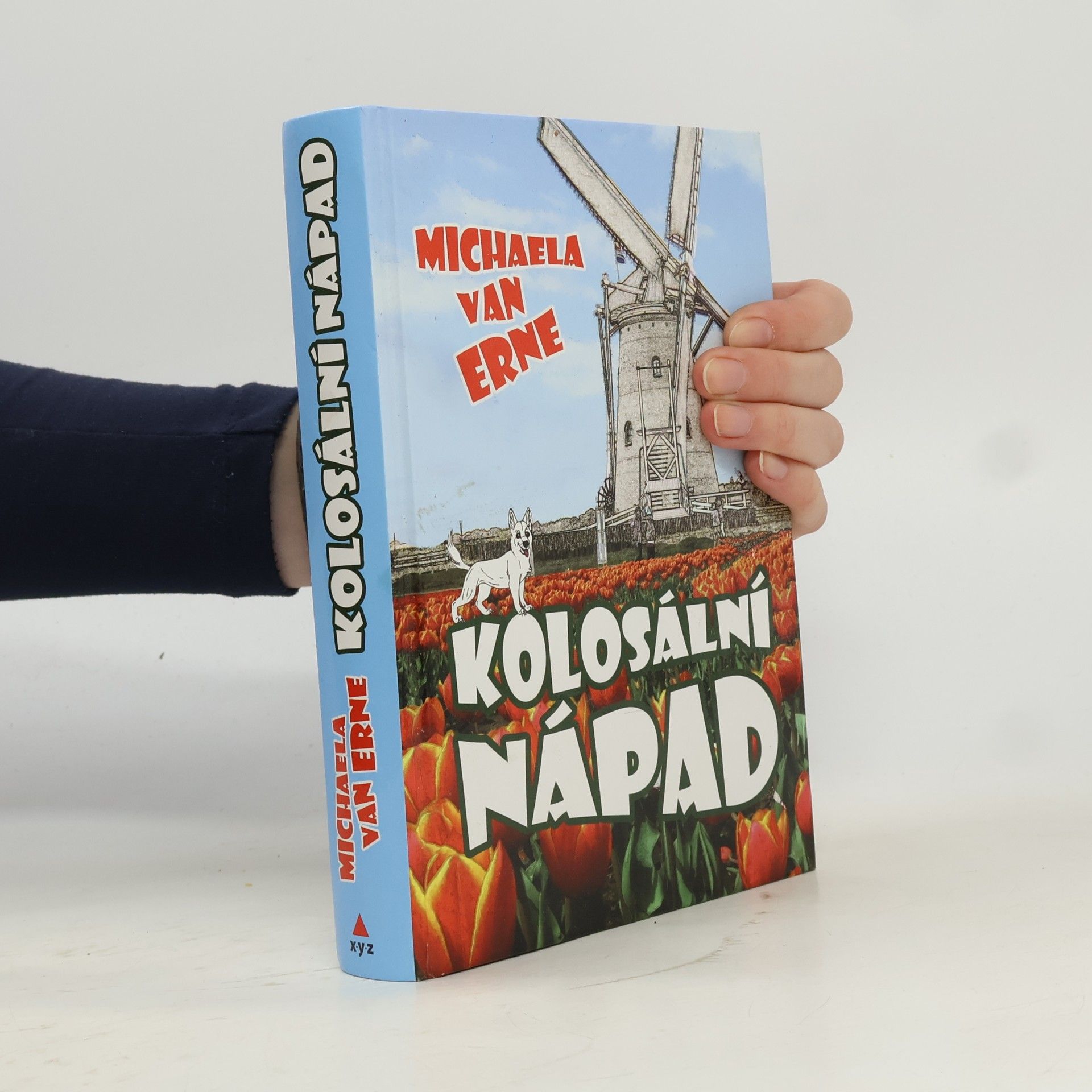 Michaela van Erne Kolosální nápad