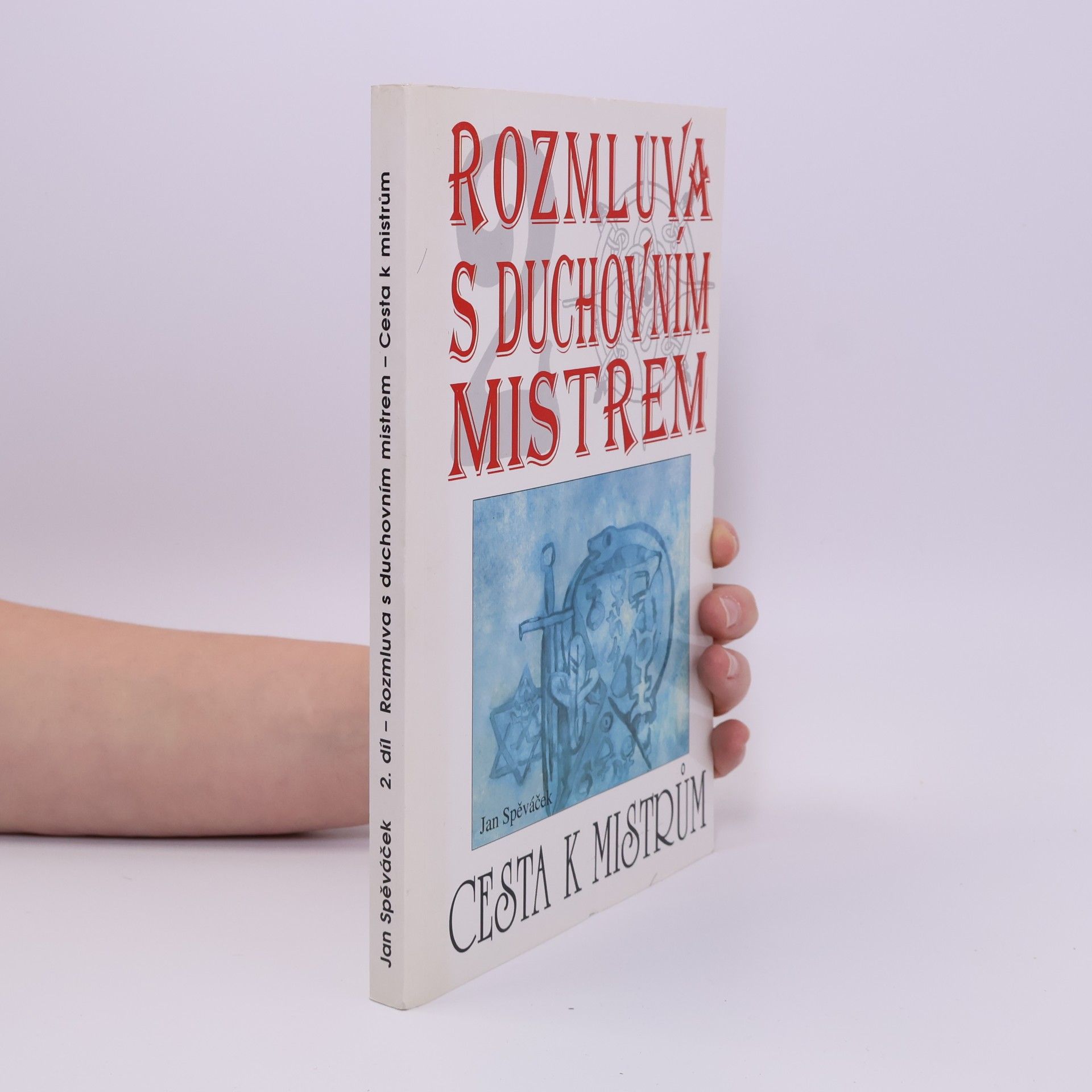 Rozmluva s duchovním mistrem. 2. díl, Cesta k mistrům