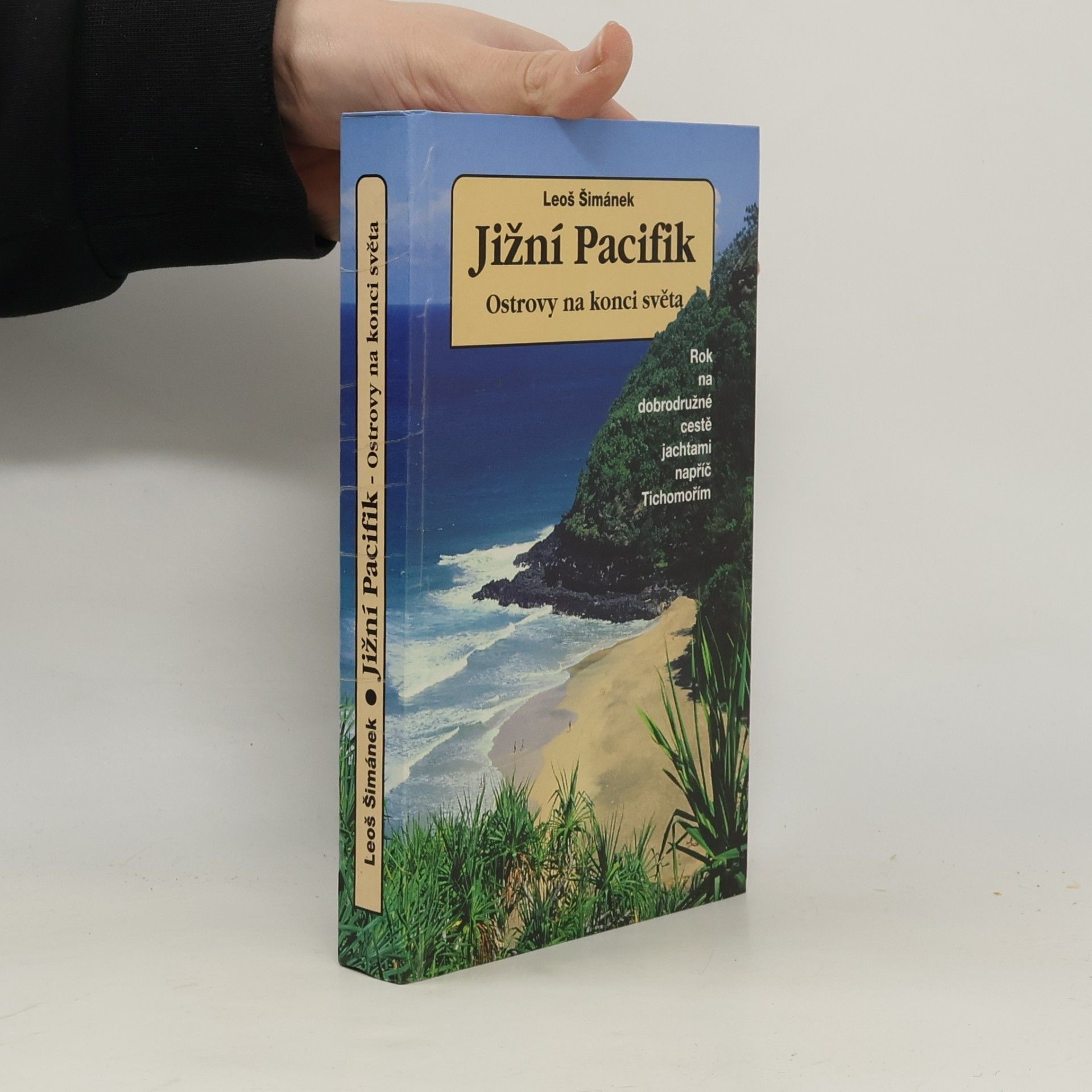 Jižní Pacifik - ostrovy na konci světa
