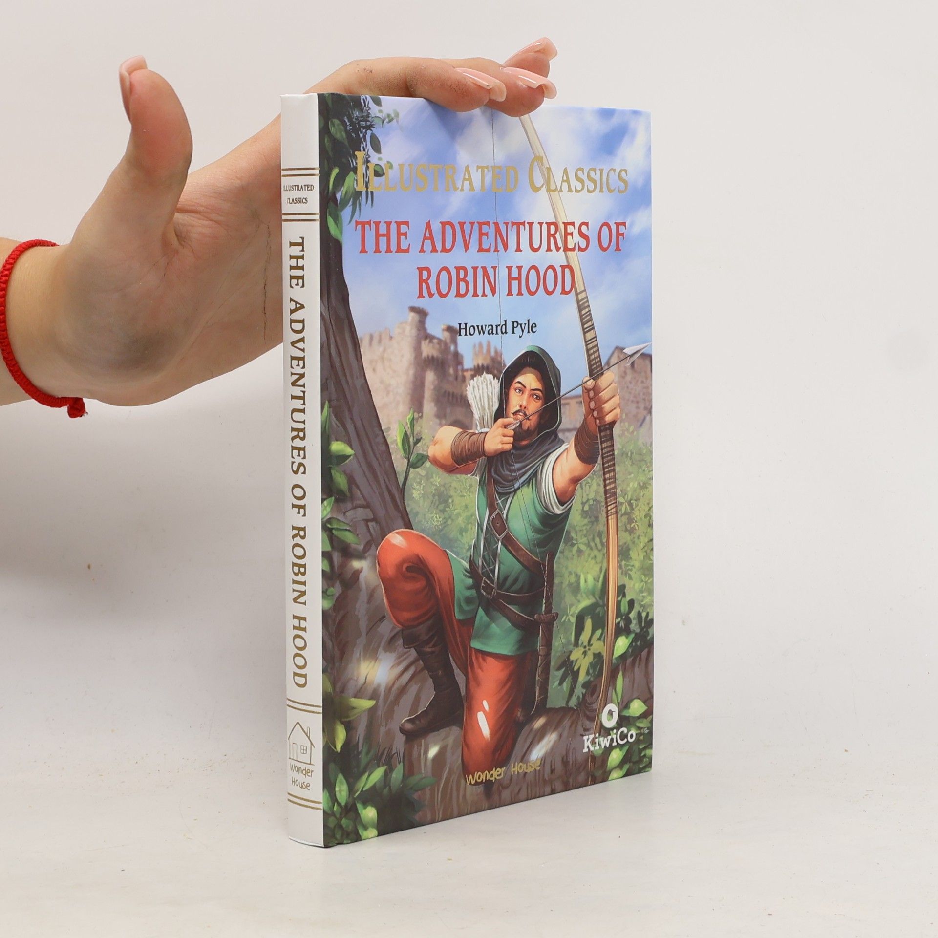 Howard Pyle Illustrated Classics: The Adventures of Robin Hood