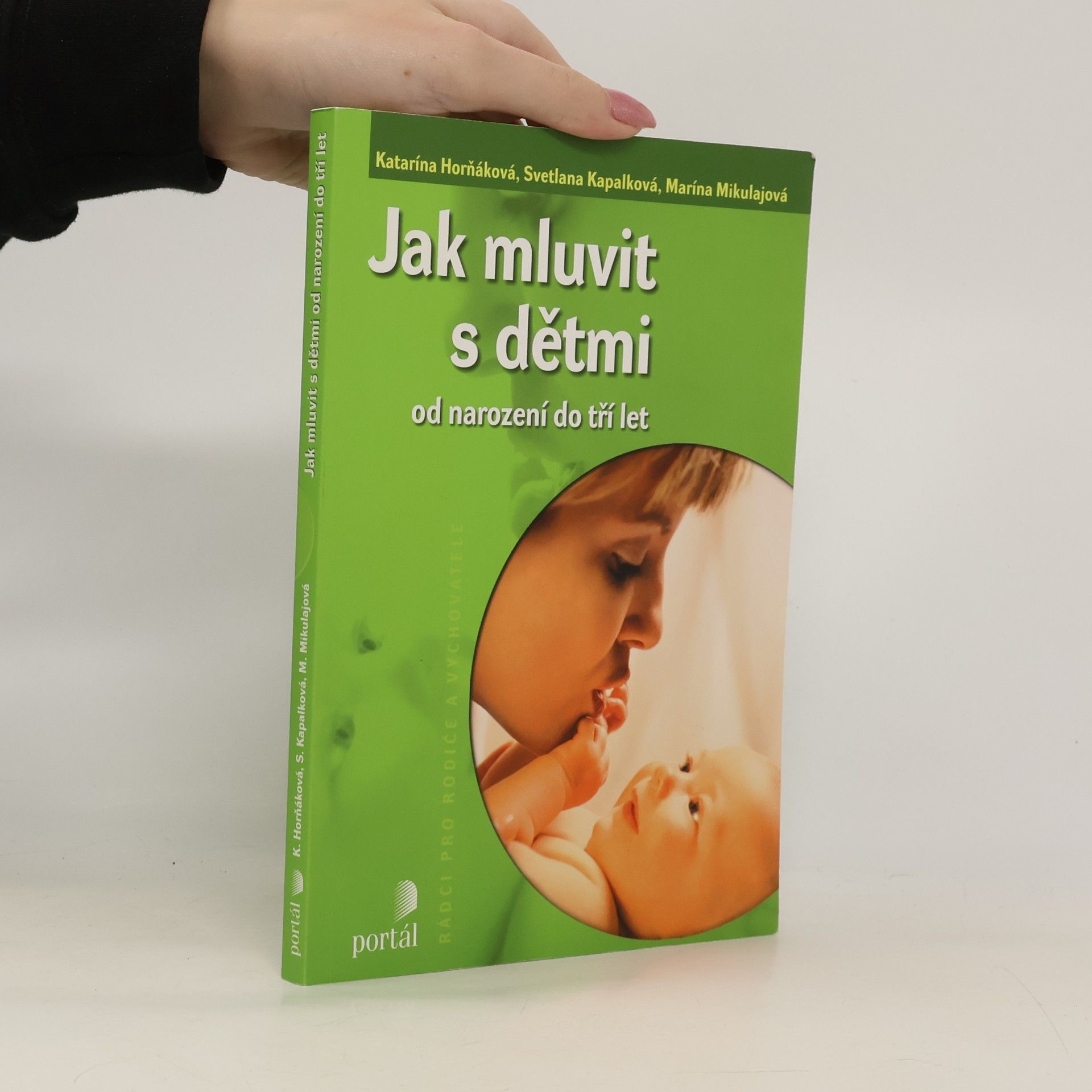 Jak mluvit s dětmi. Od narození do tří let