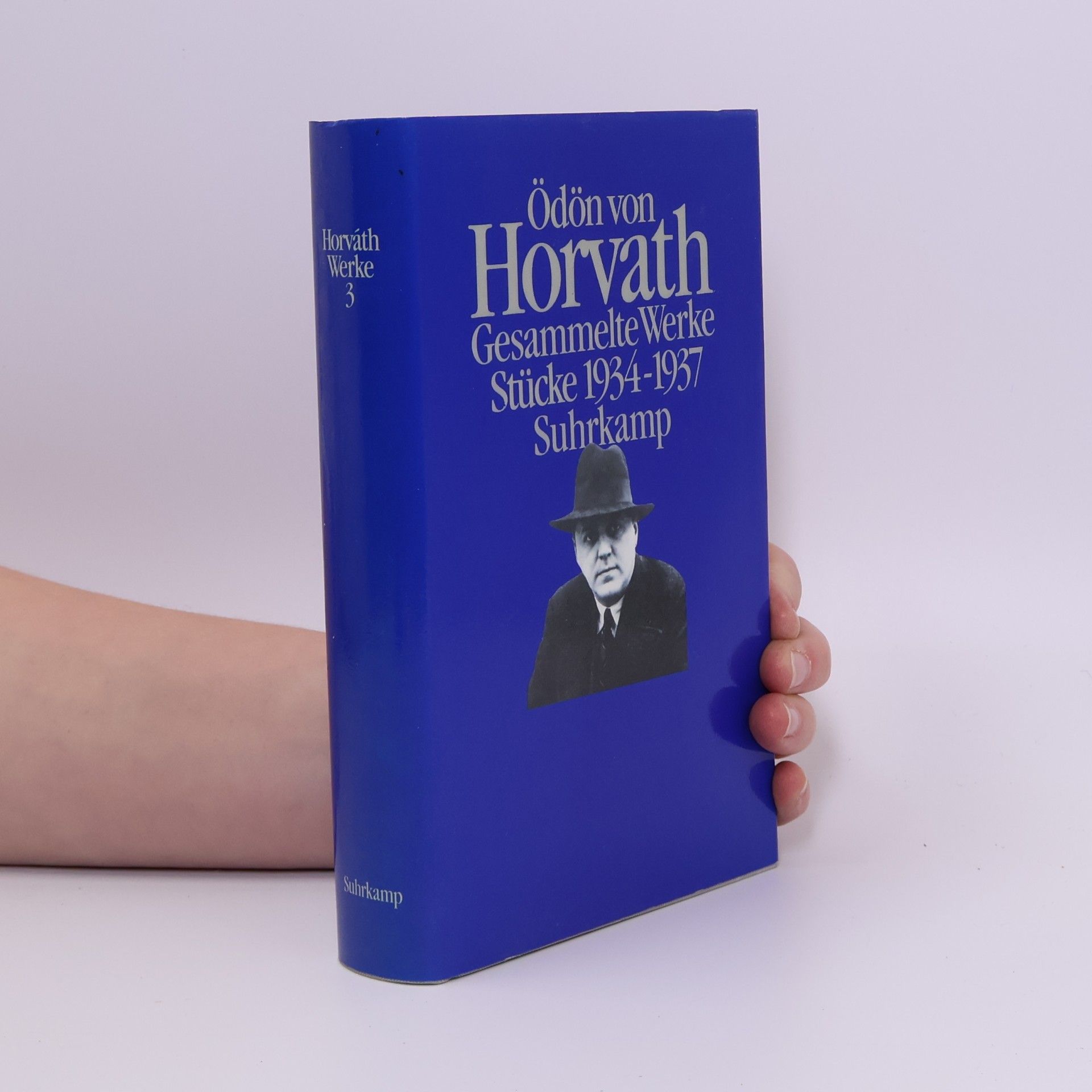 Odon von Horváth Gesammelte Werke - 3: Stücke 1934-1937