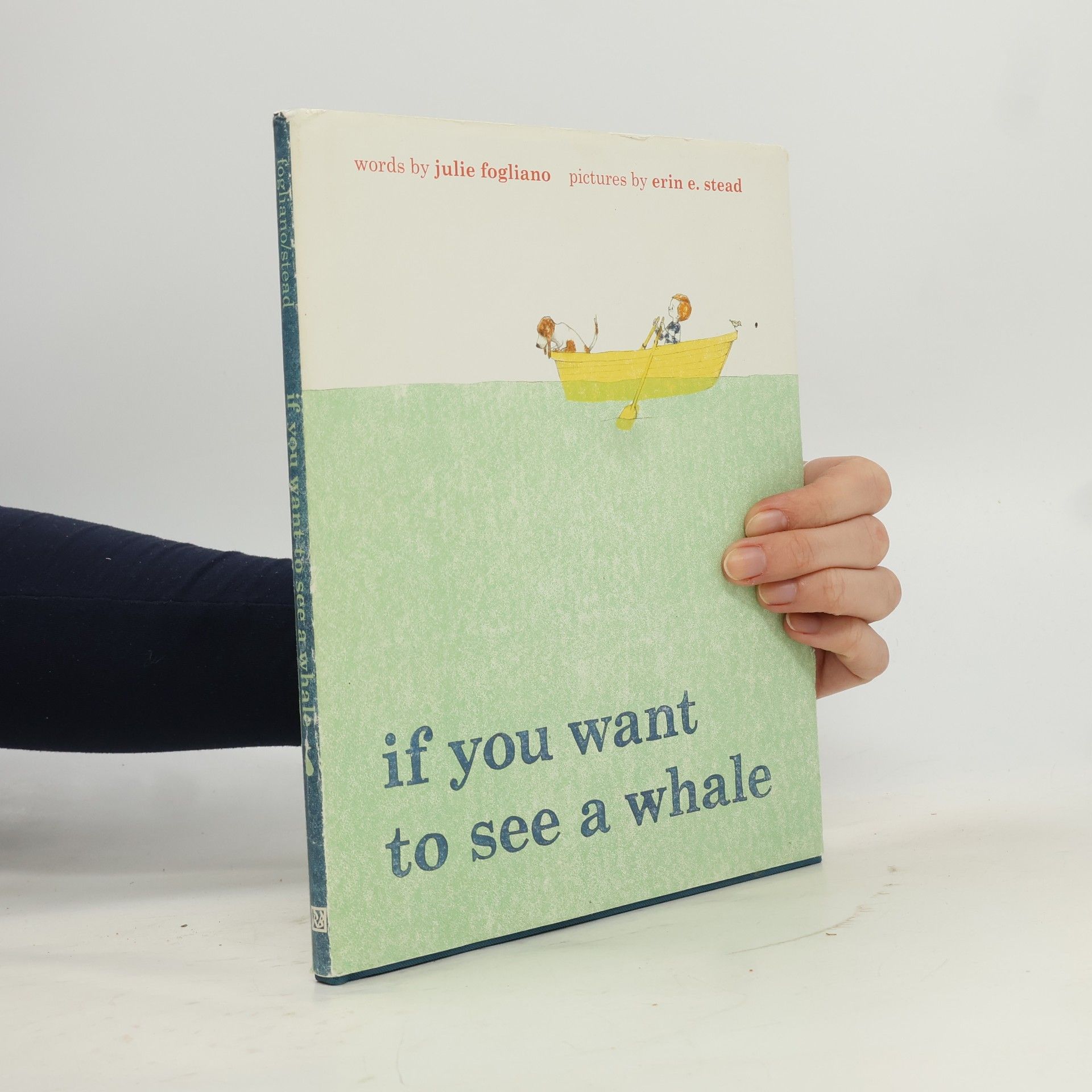 Erin E. Stead If You Want to See a Whale