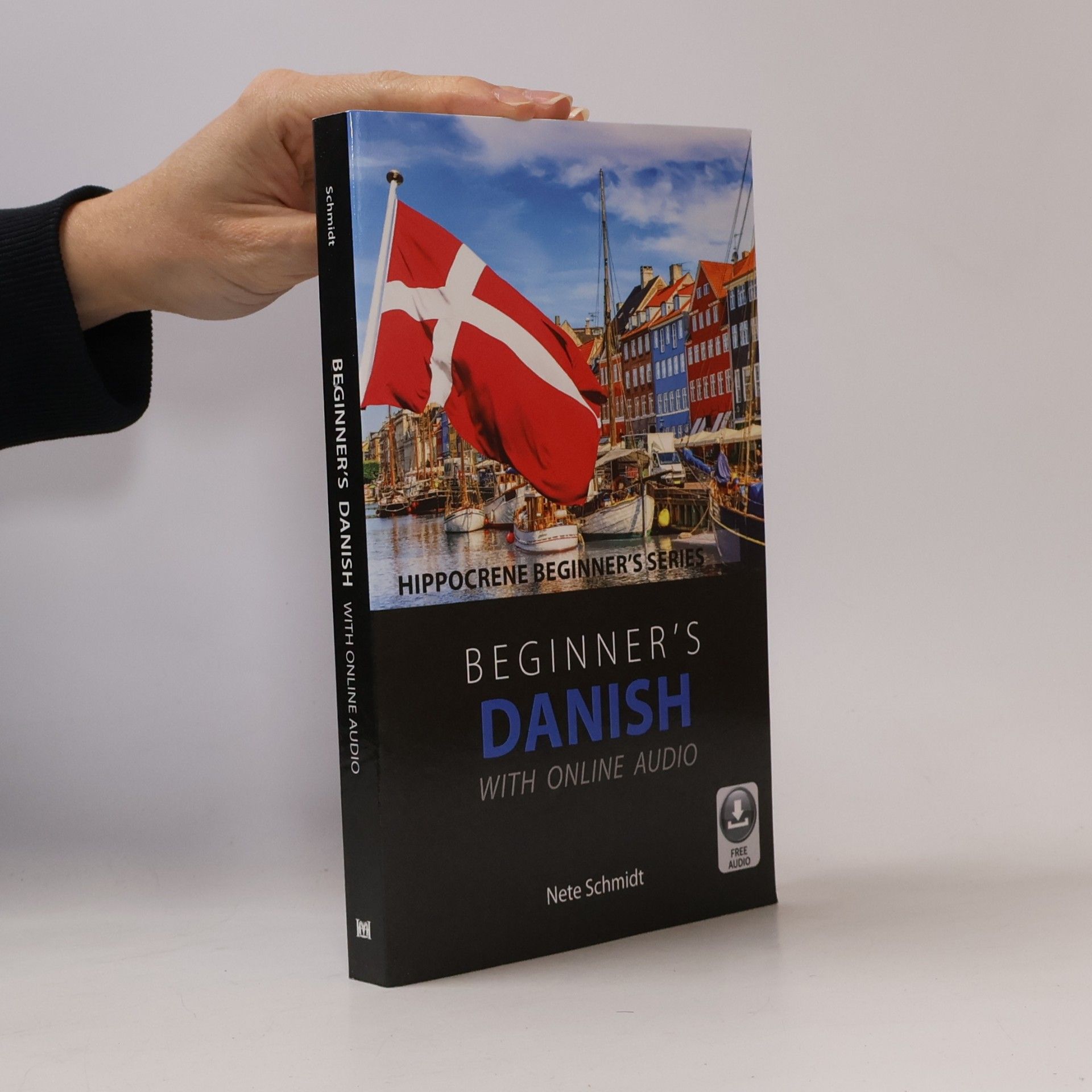 Nete Schmidt Hippocrene Beginner's Series: Beginner's Danish with Online Audio