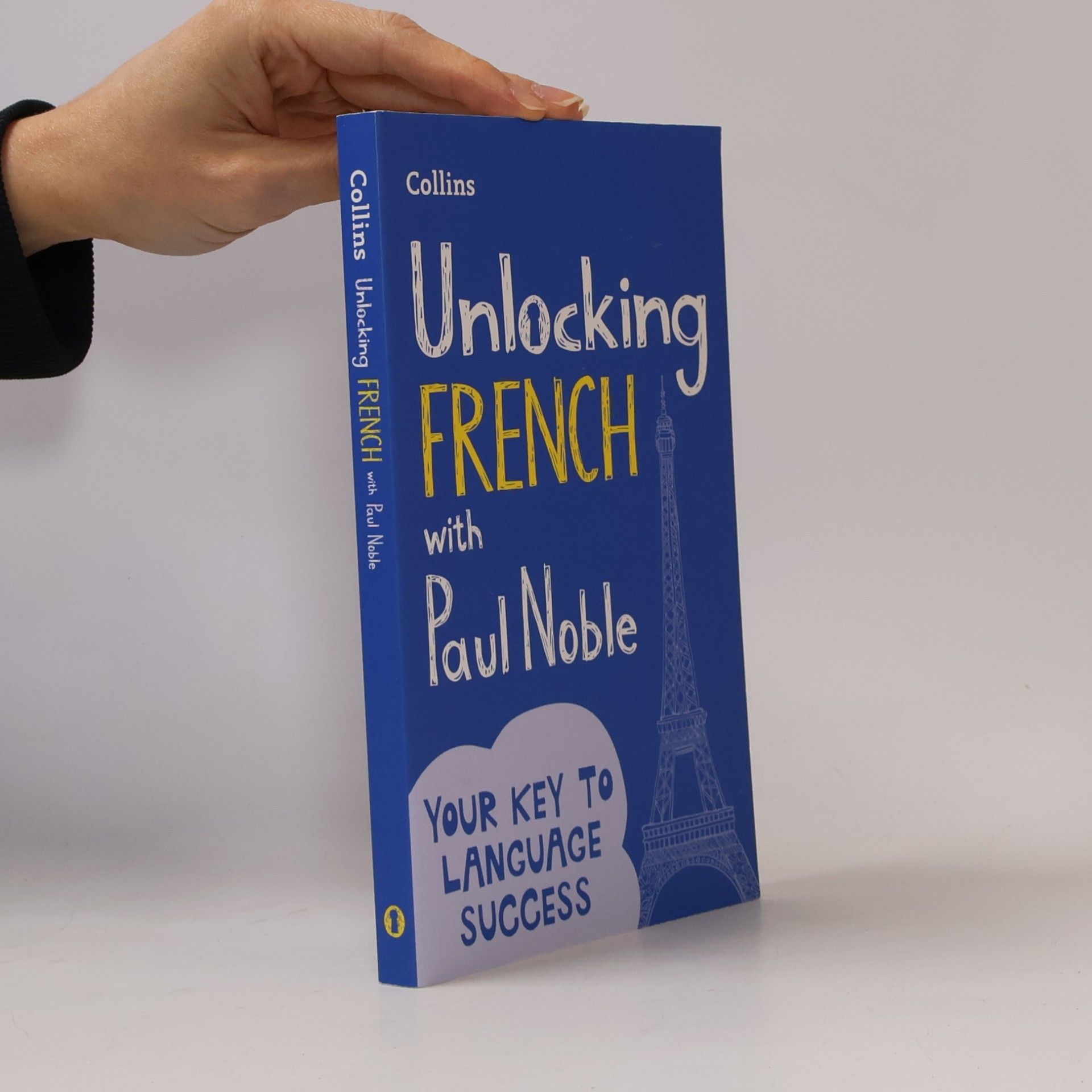 Paul Noble Unlocking French with Paul Noble