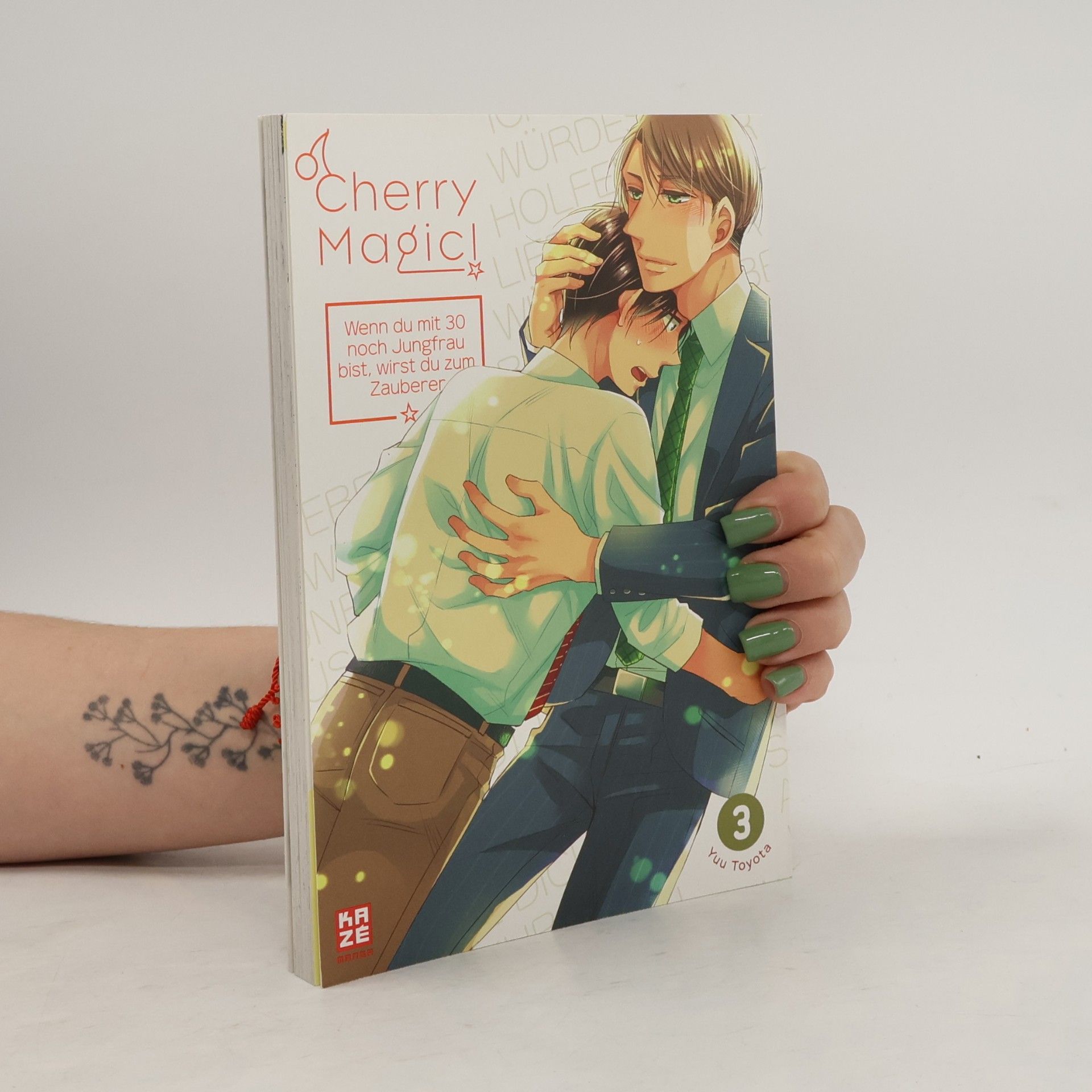 Cherry Magic! - Wenn du mit 30 noch Jungfrau bist, wirst du zum Zauberer - Band 3
