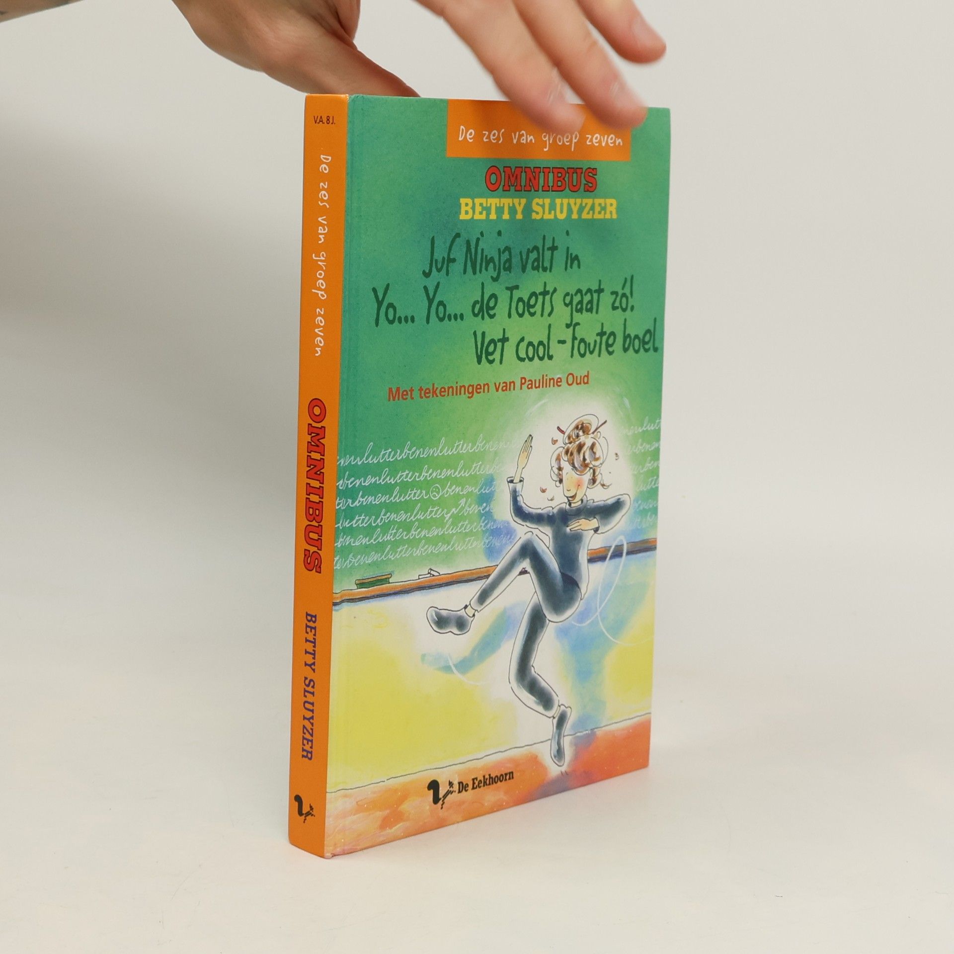 Pauline Oud De zes van Groep Zeven Omnibus