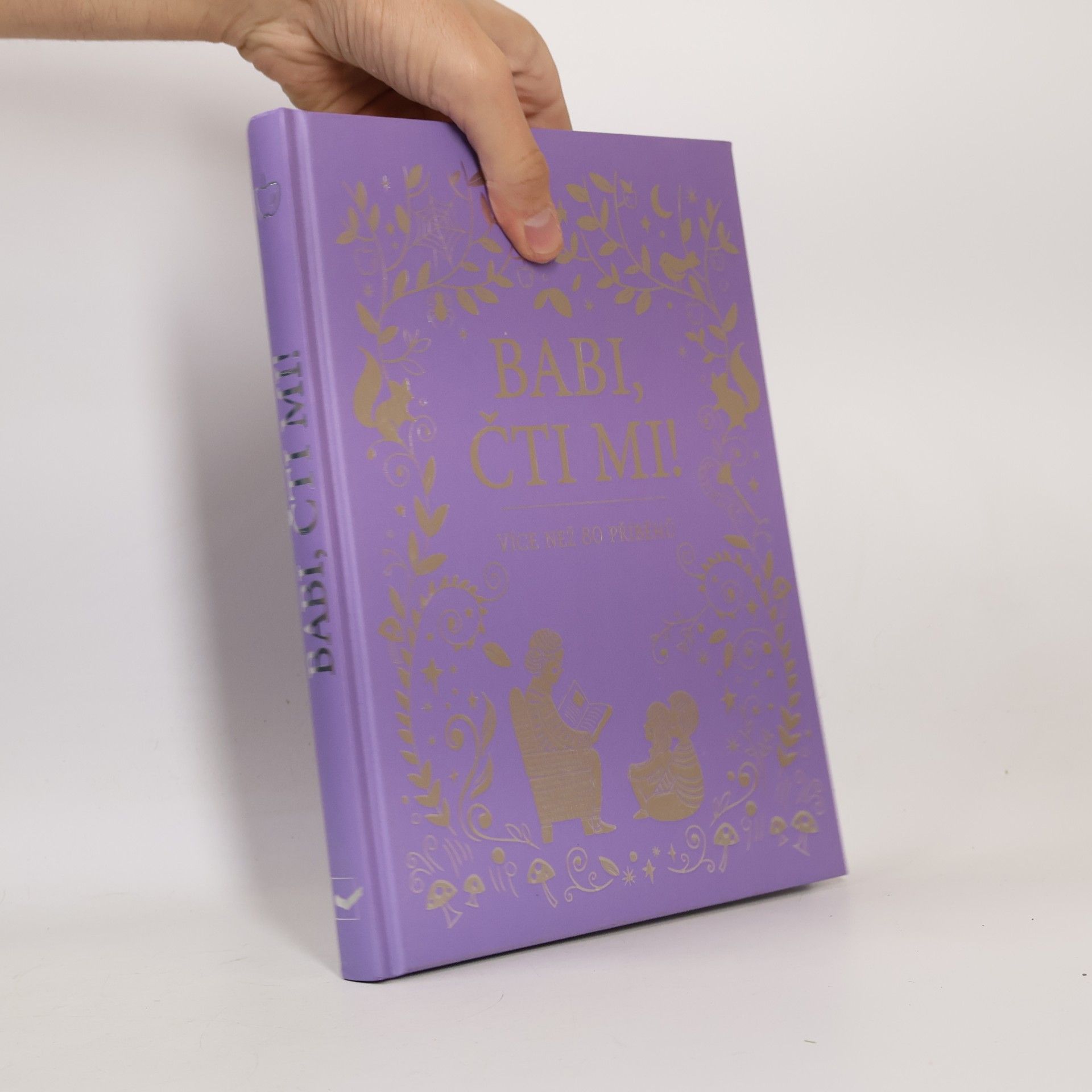 Vlasta Benešová Babi, čti mi! : více než 80 příběhů