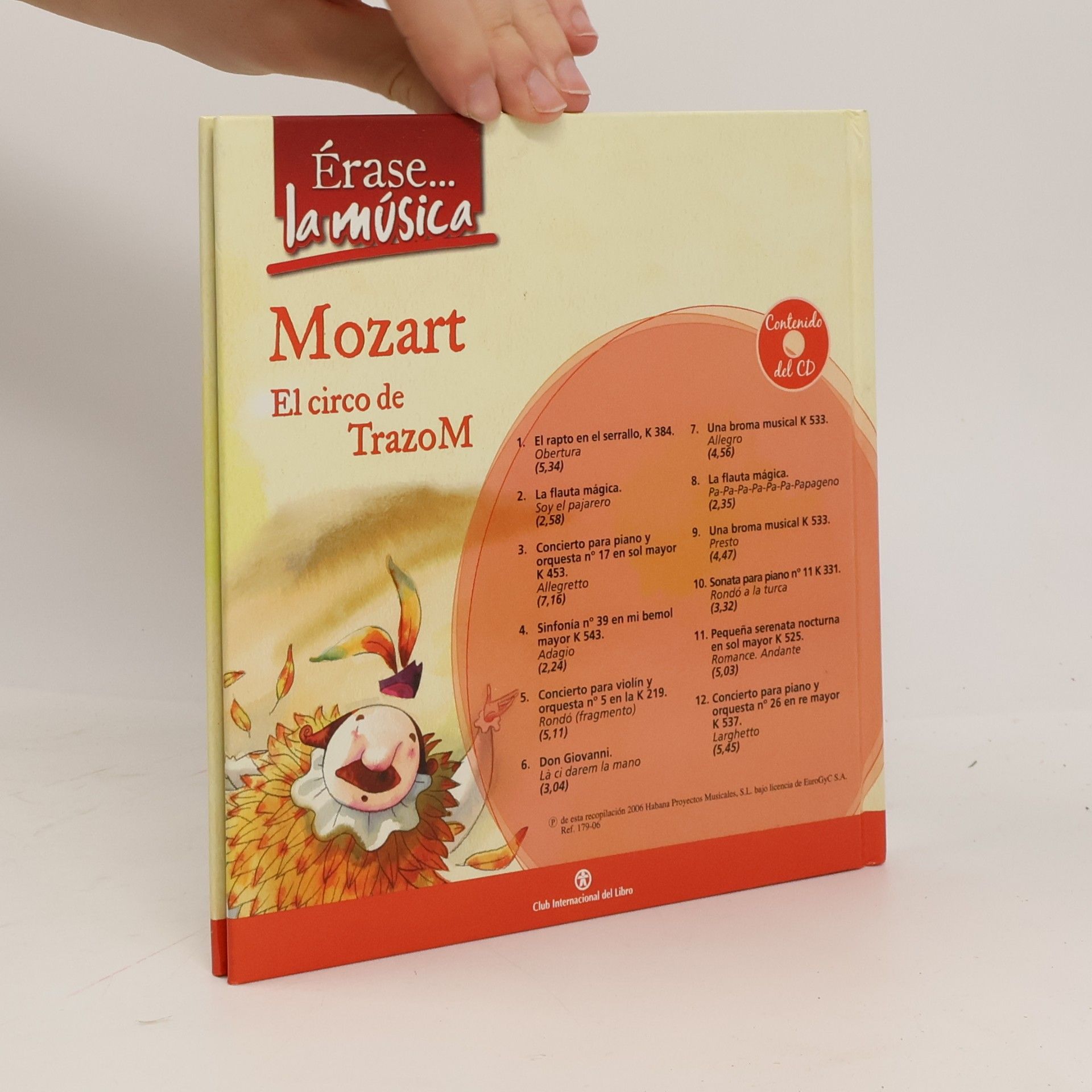 Wolfgang Amadeus Mozart Érase... la música: Mozart