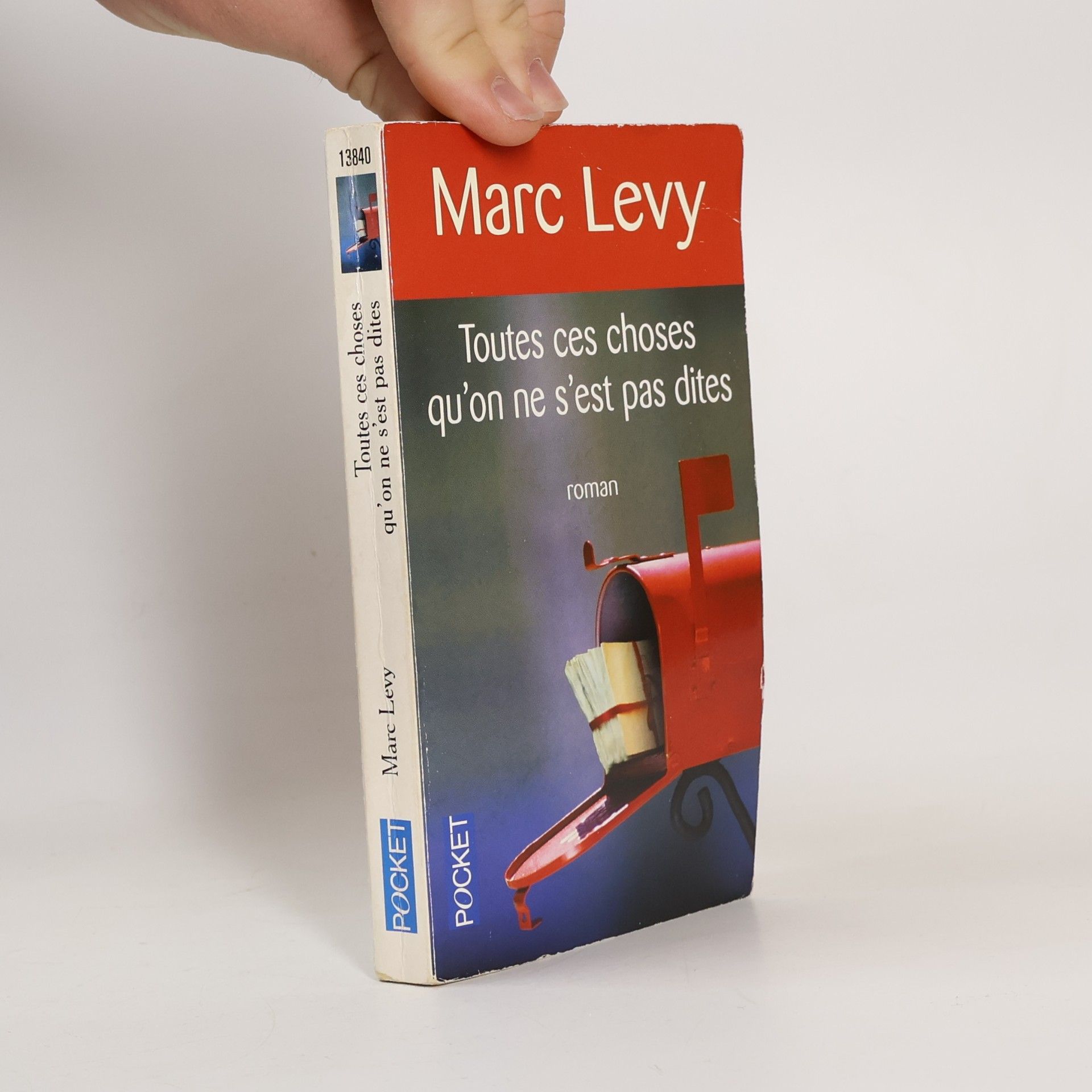 Marc Levy Toutes ces choses qu'on ne s'est pas dites
