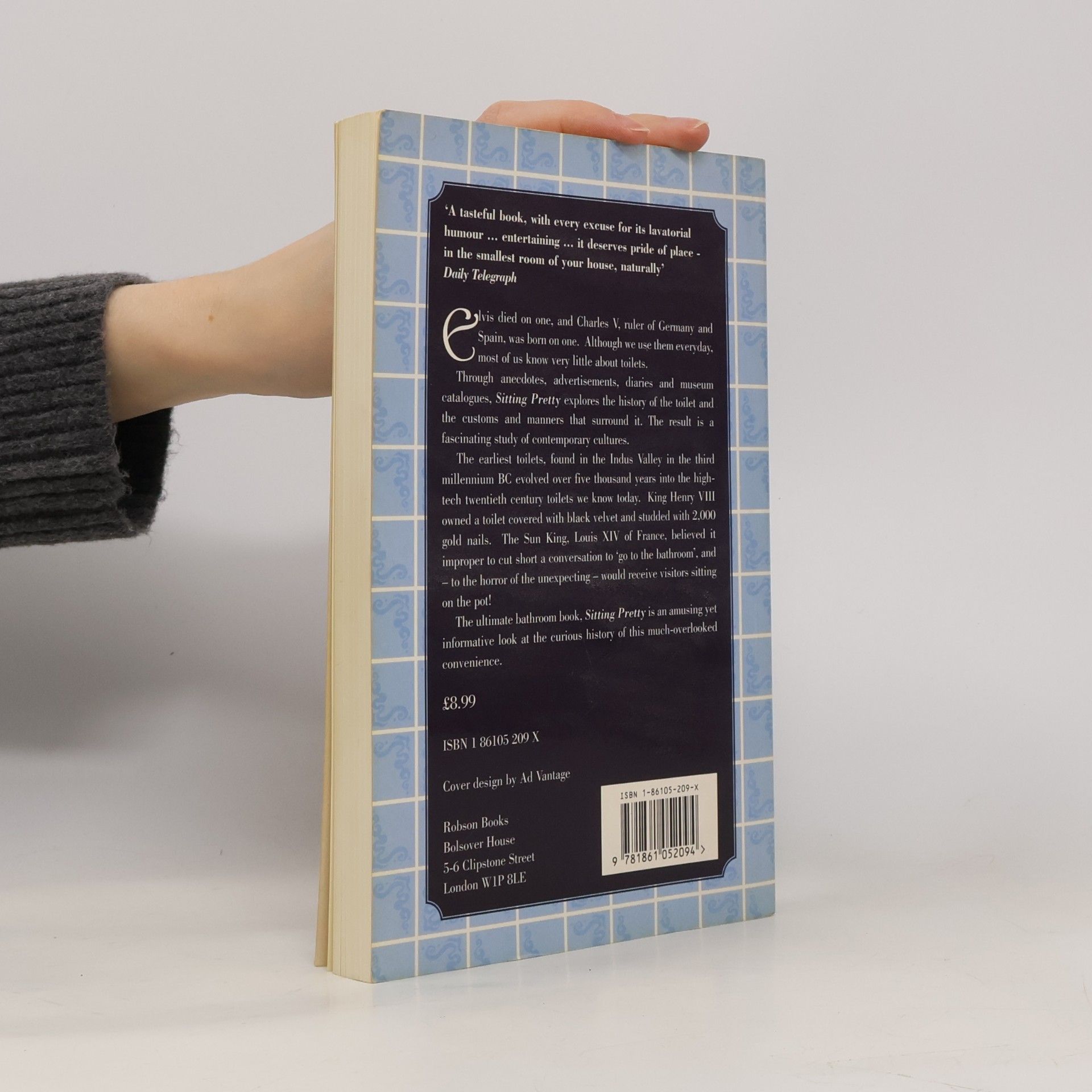 Julie L. Horan Sitting Pretty An Uninhibited History Of The Toilet