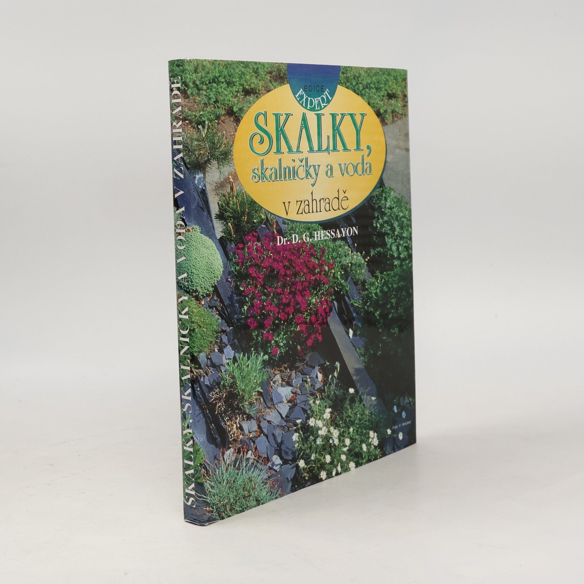 Miroslav Volf Skalky, skalničky a voda v zahradě