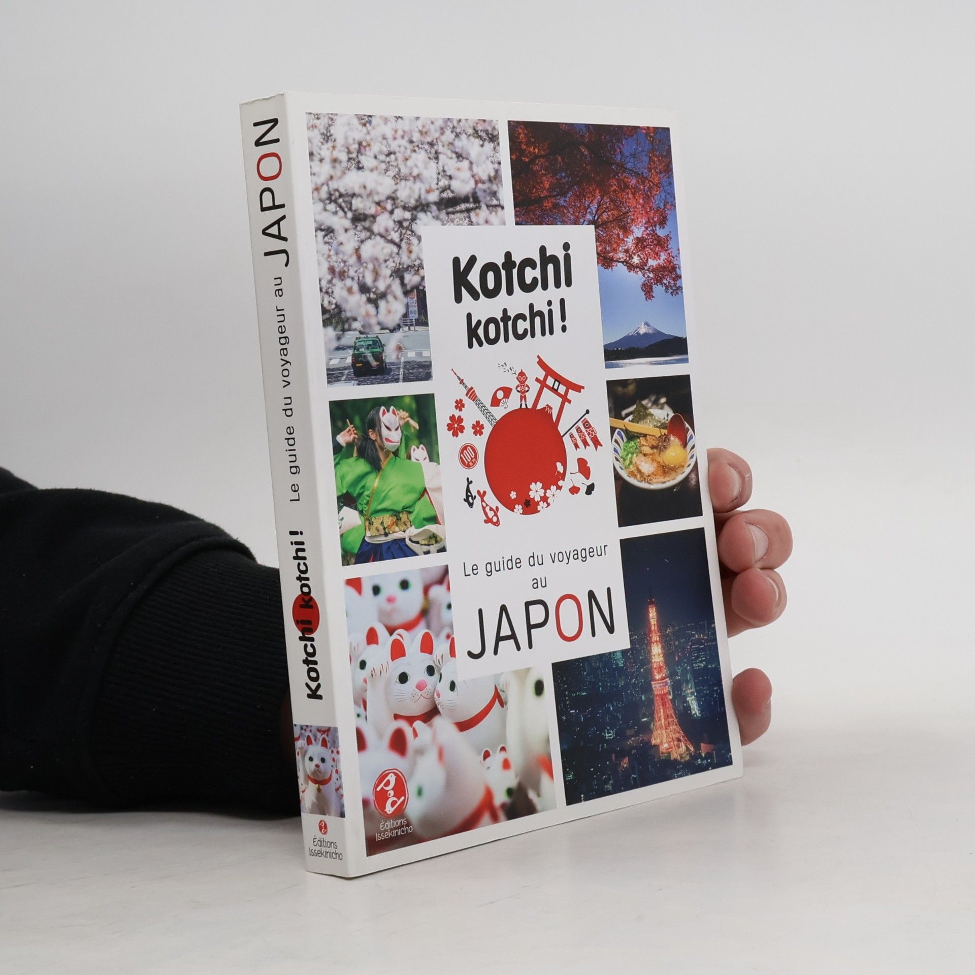 Alexandre Bonnefoy Kotchi kotchi ! Le guide du voyageur au Japon