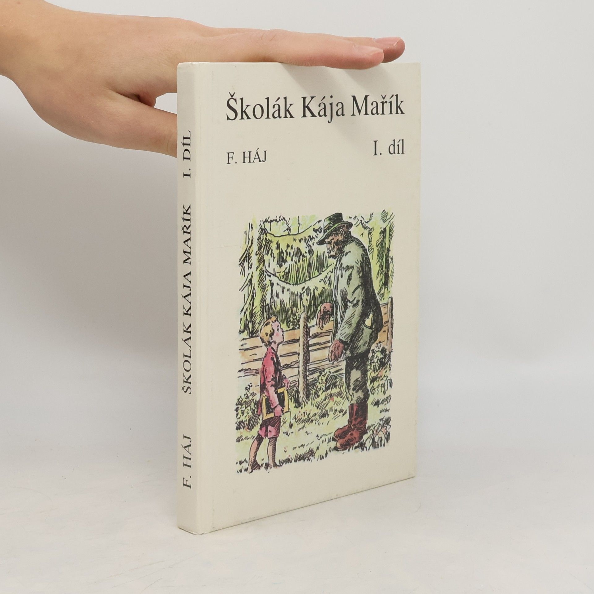 Andrej Kováčik Školák Kája Mařík I.