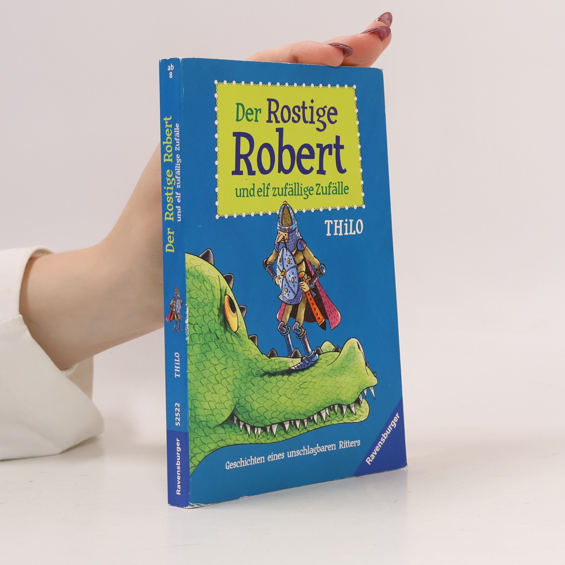 Der Rostige Robert und elf zufällige Zufälle