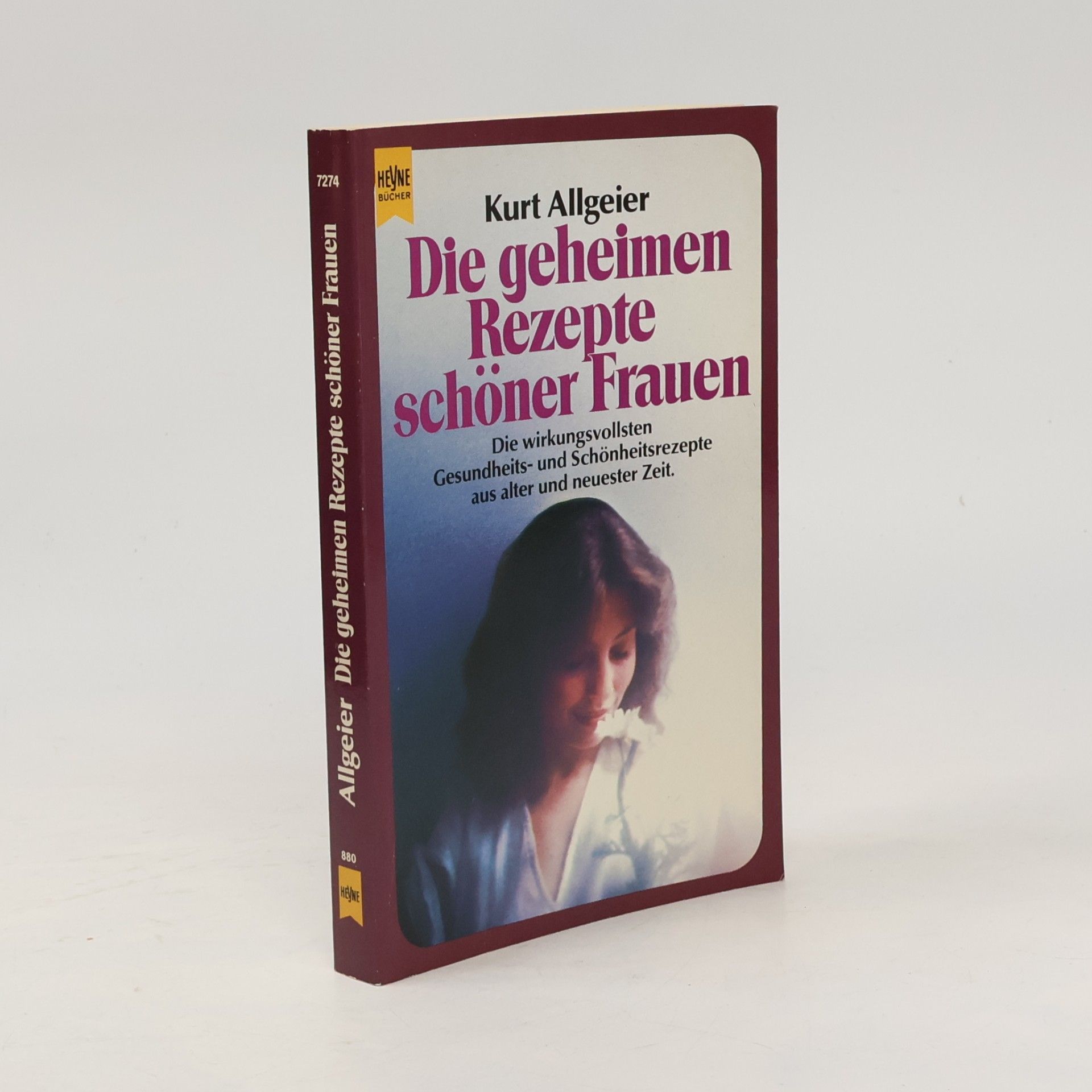 Die geheimen Rezepte schöner Frauen