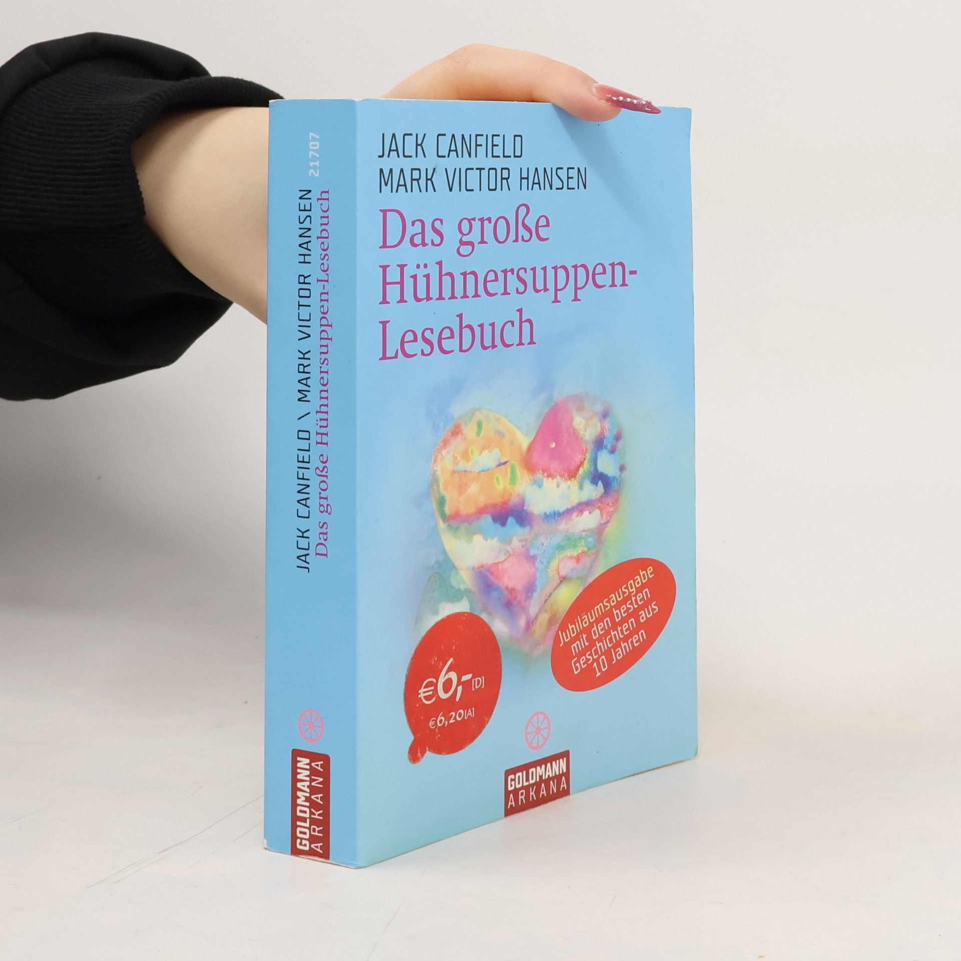 Jack Canfield Das große Hühnersuppen-Lesebuch