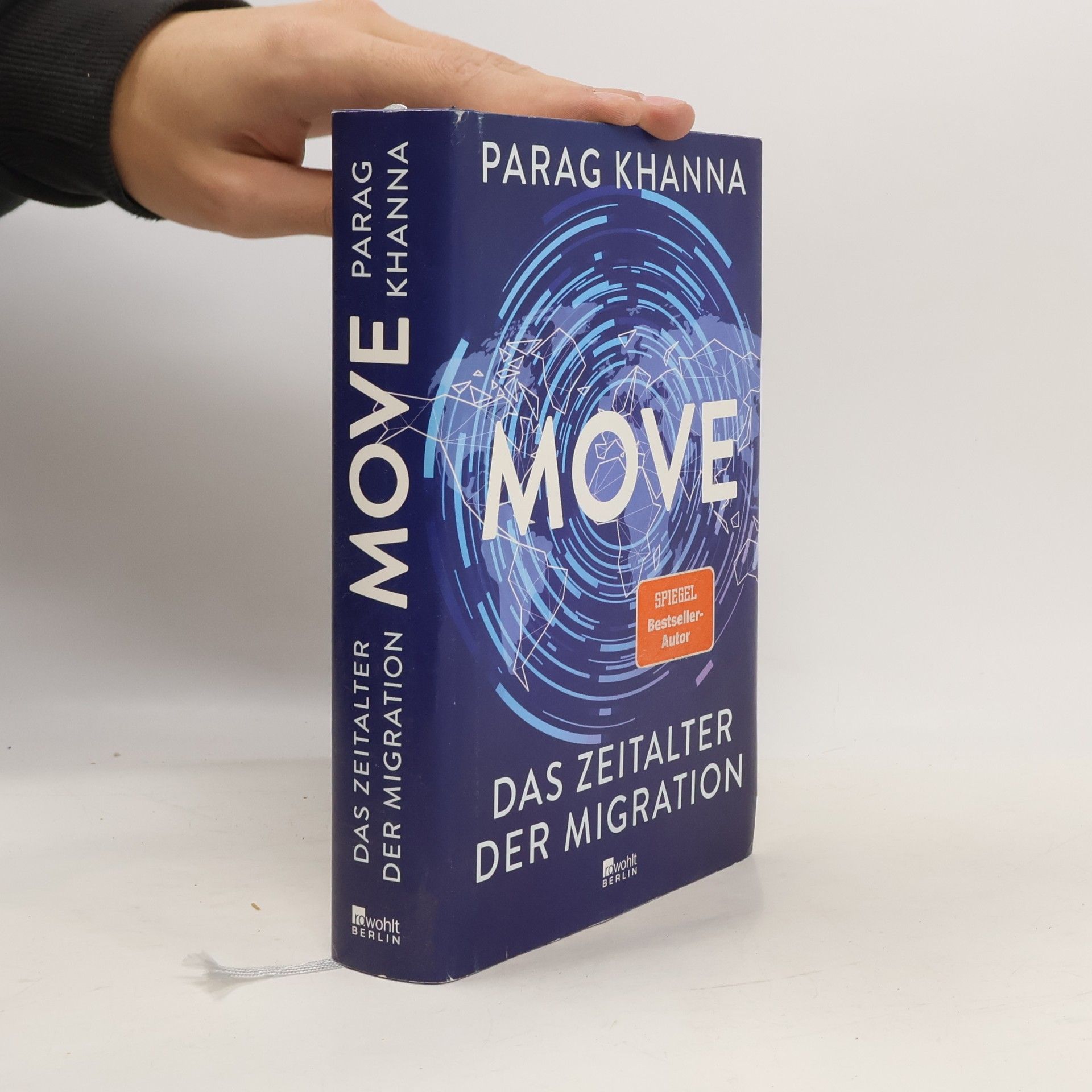 Parag Khanna Move. Das Zeitalter der Migration