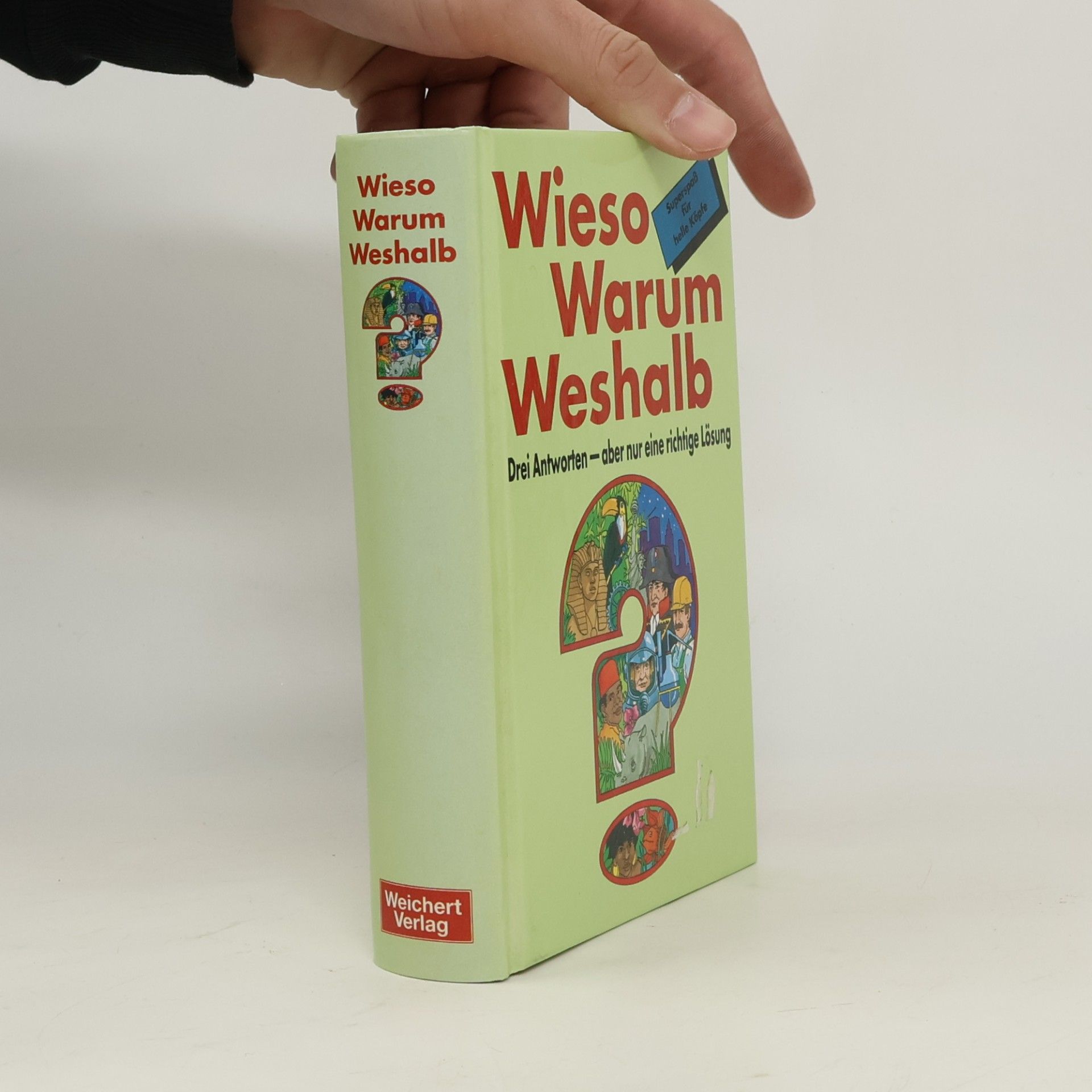 Monika Donath Wieso? Warum? Weshalb?