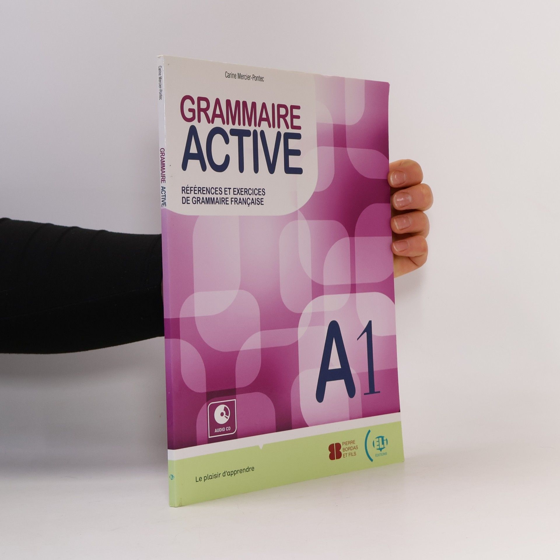 Carine Mercier Pontec Grammaire active A1 + CD
