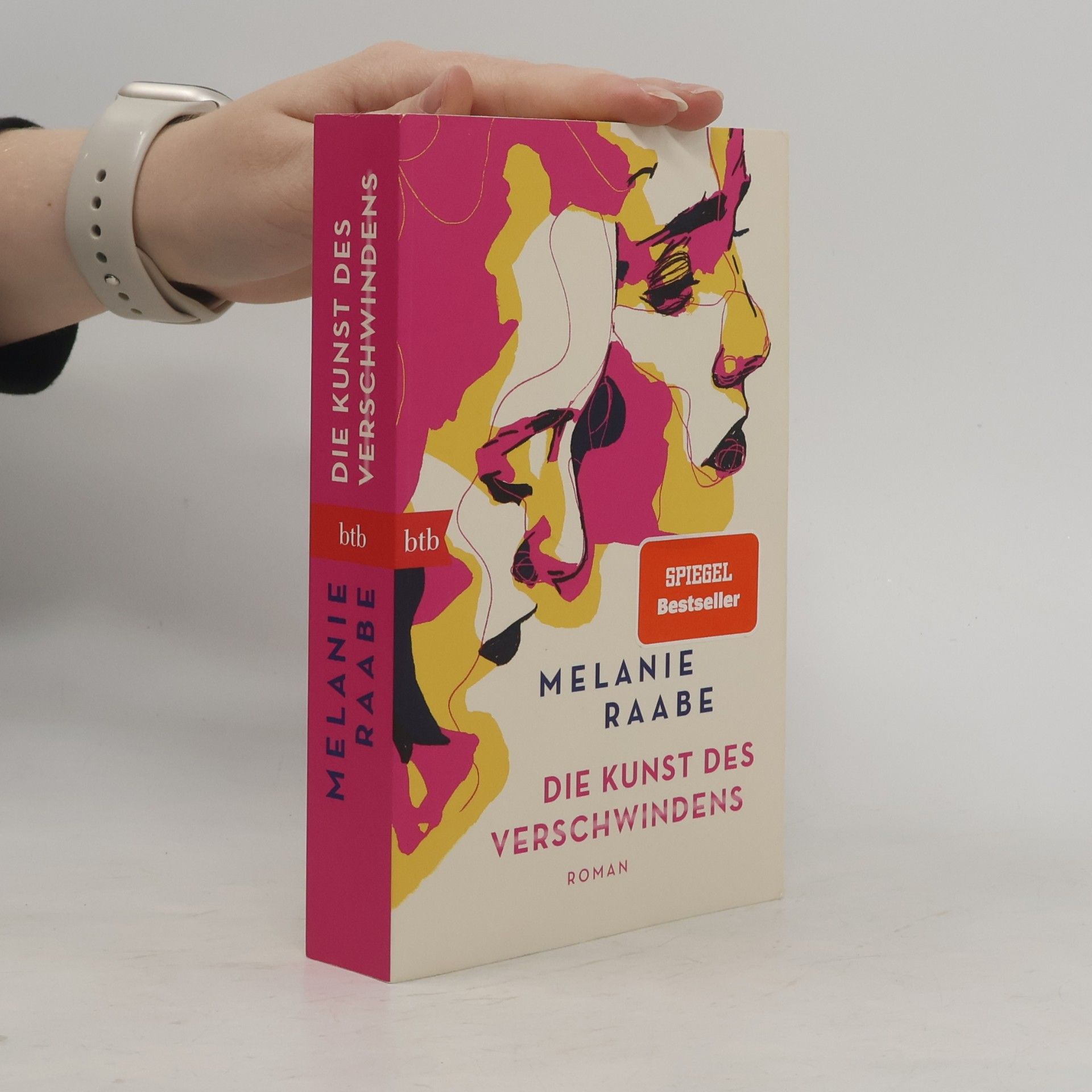 Melanie Raabe Die Kunst des Verschwindens
