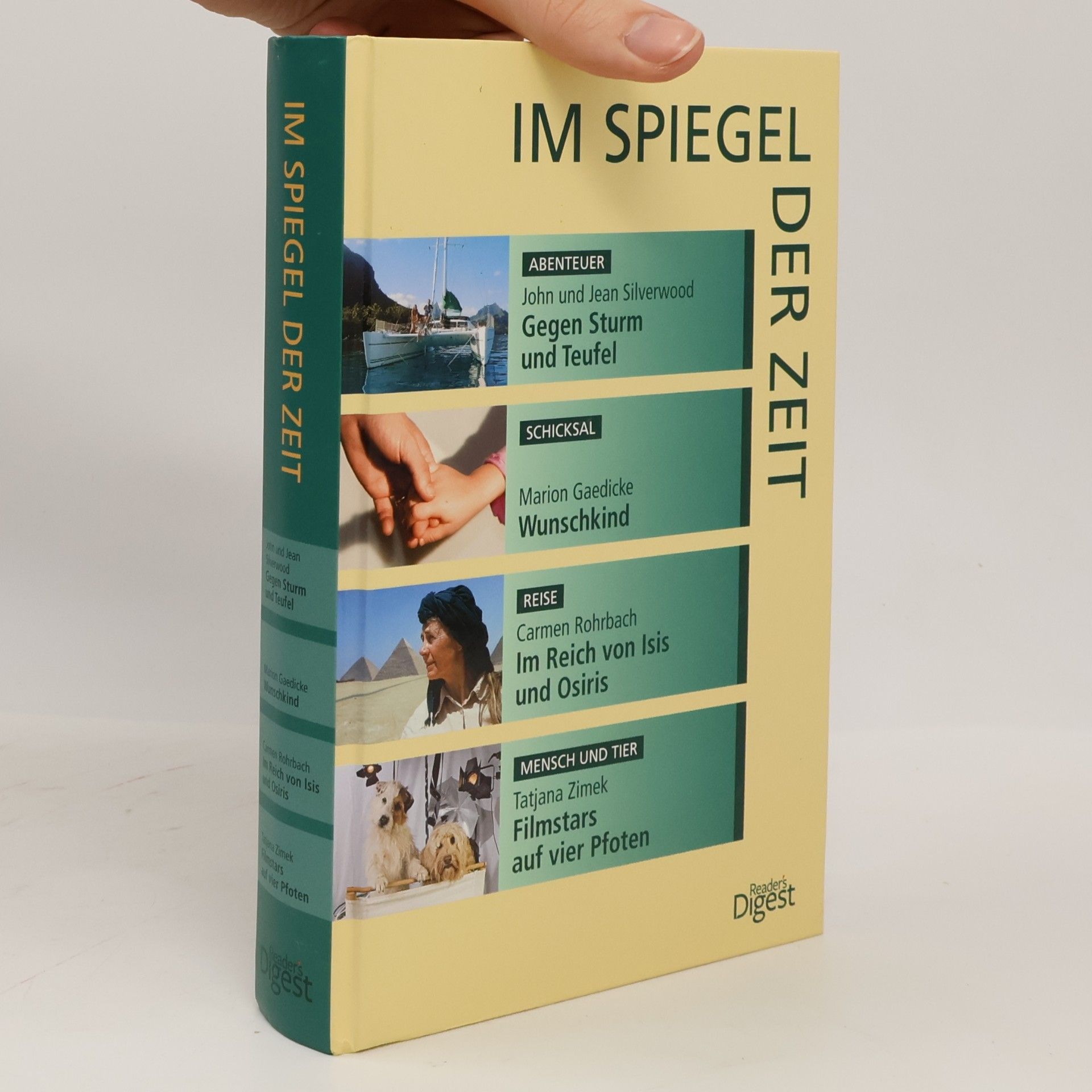 Im Spiegel der Zeit. Gegen Sturm und Teufel. Wunschkind. Im Reich von Isis und Osiris. Filmstars auf vier Pfoten