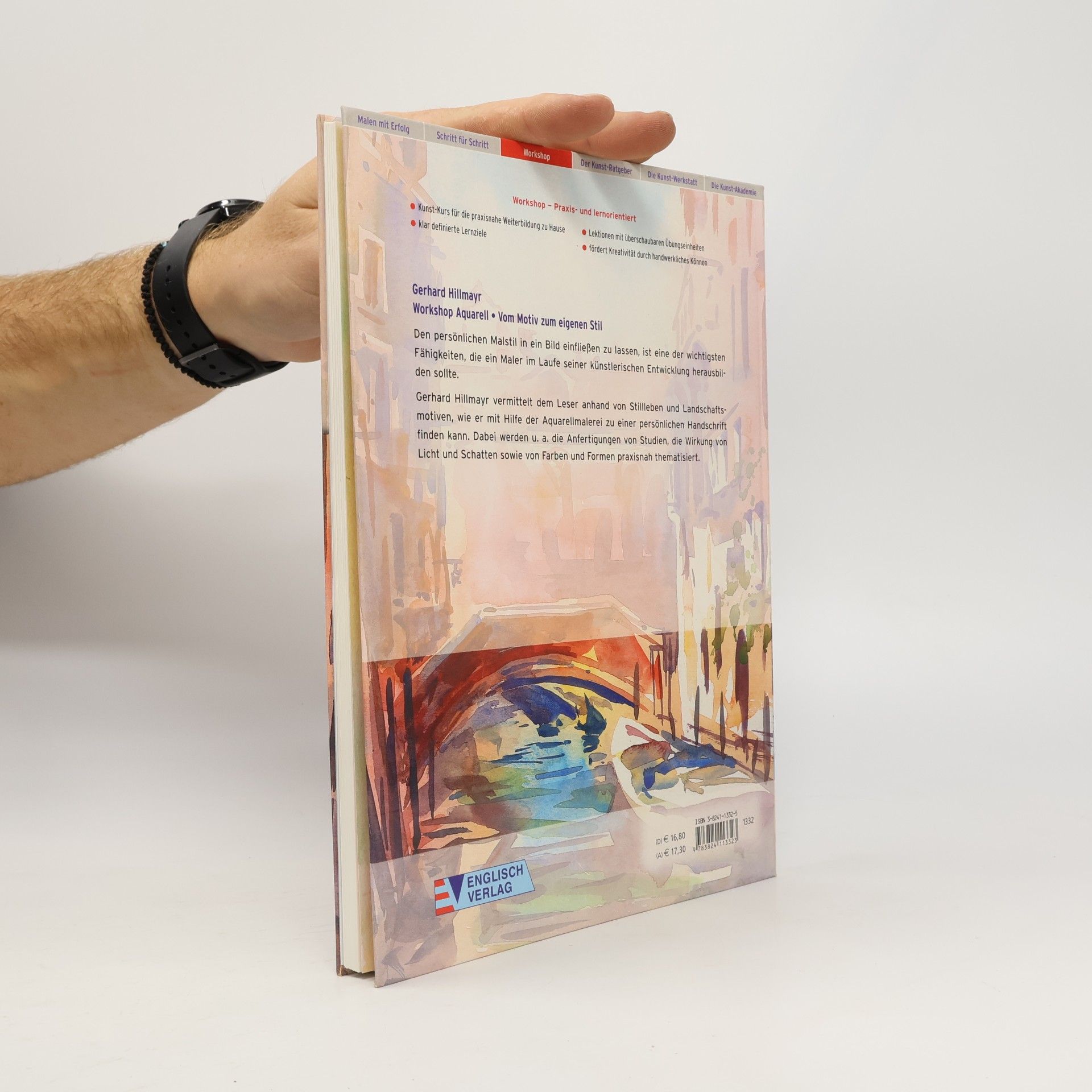 Gerhard Hillmayr Workshop Aquarell: Vom Motiv zum eigenen Stil