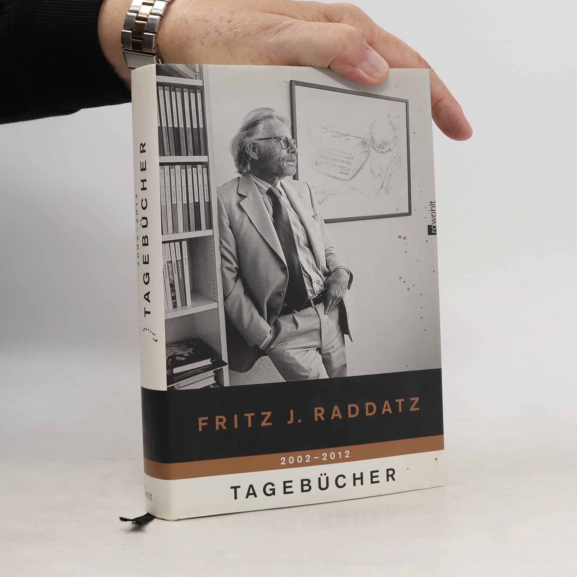 Fritz J. Raddatz Tagebücher 2002 - 2012