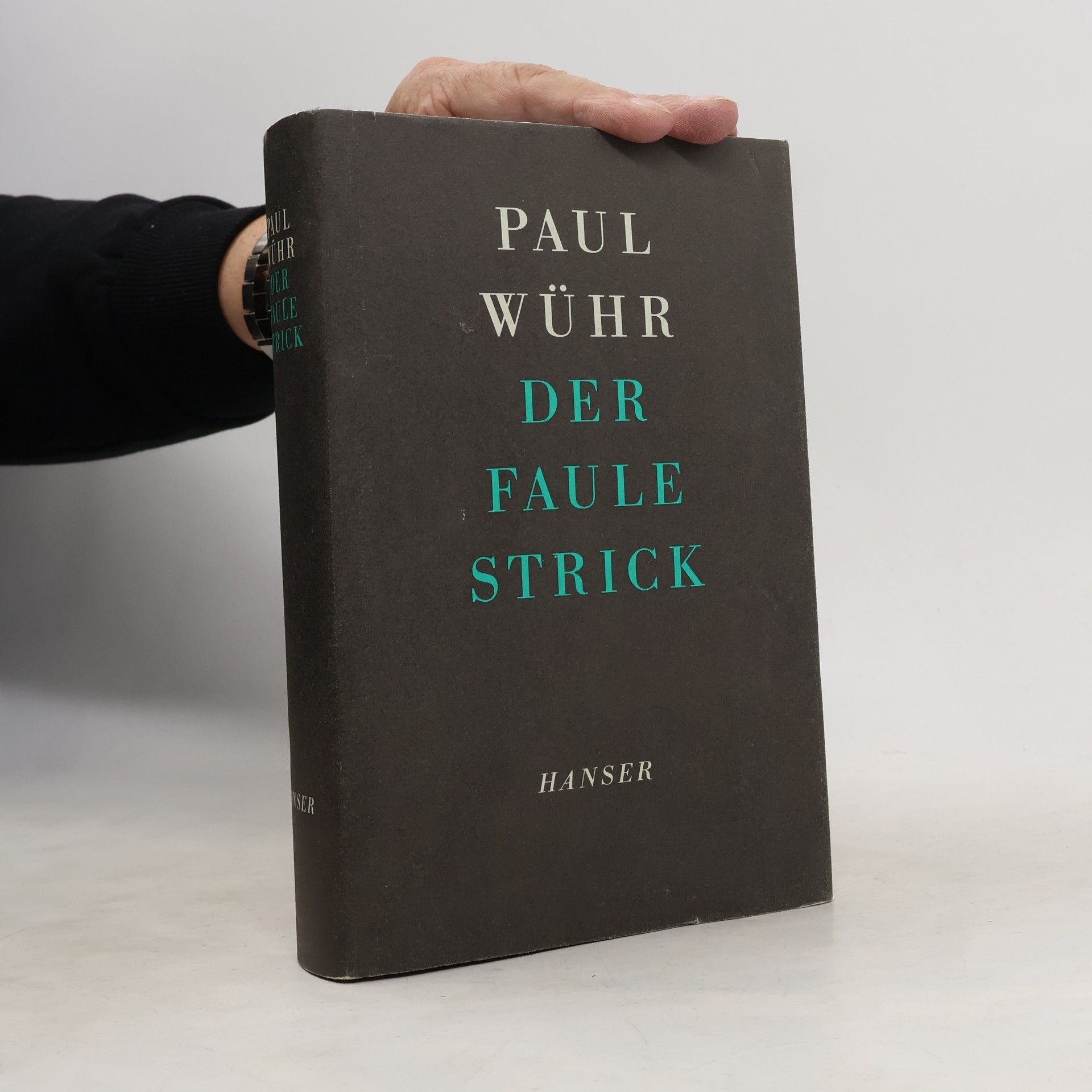 Paul Wühr Der faule Strick