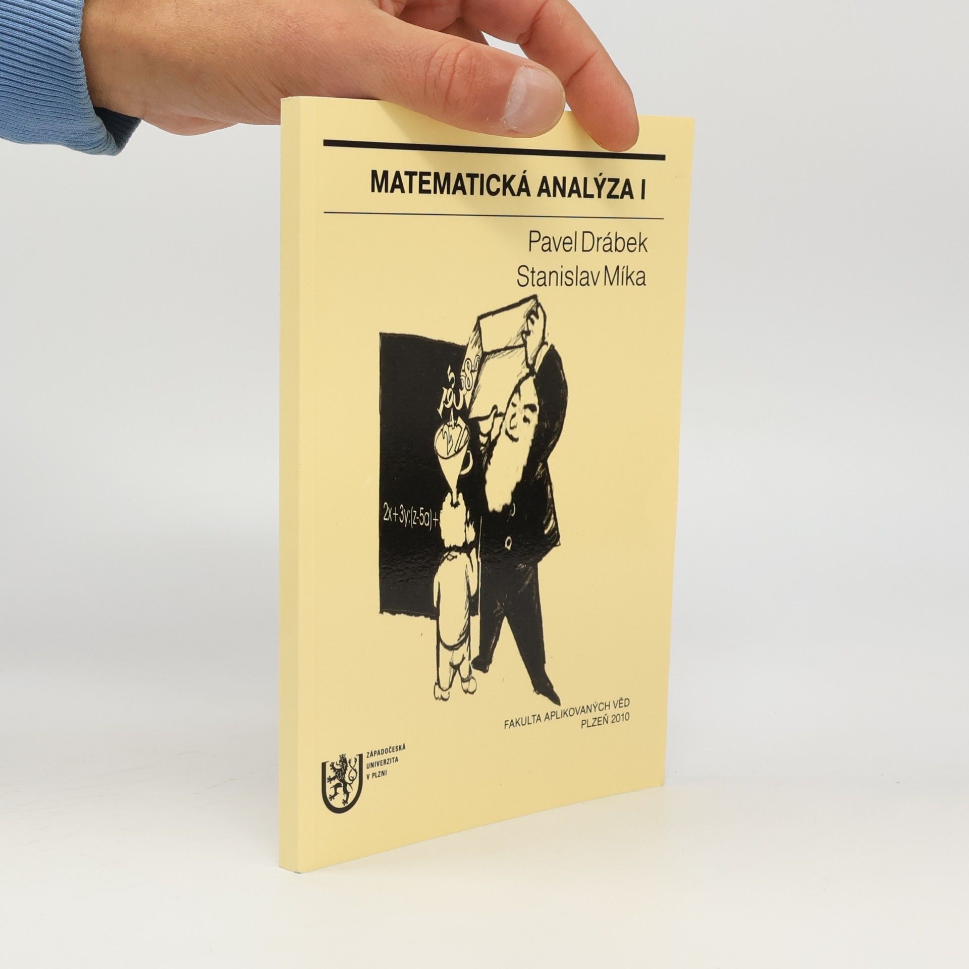 Pavel Drábek Matematická analýza I.