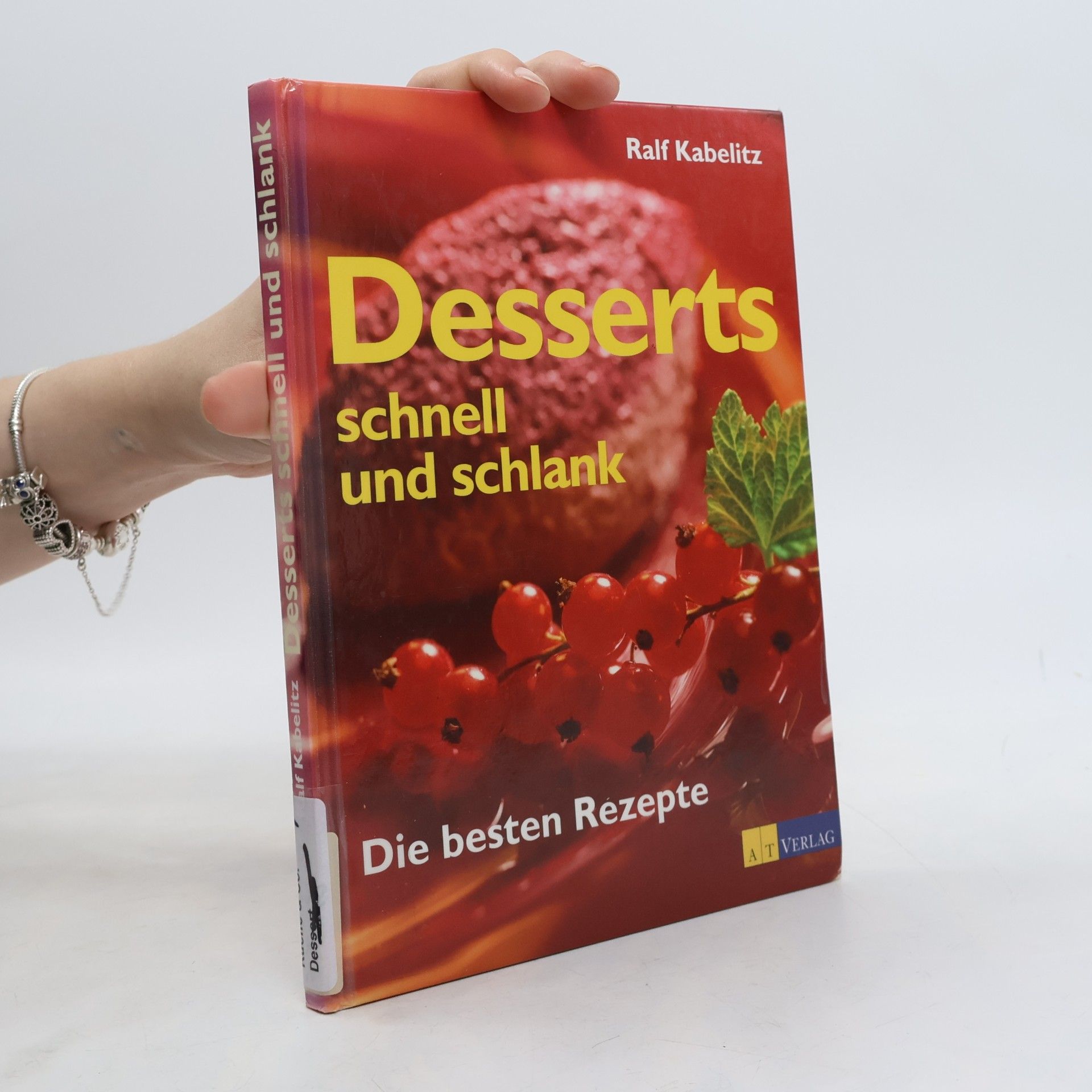 Ralf Kabelitz Desserts schnell und schlank