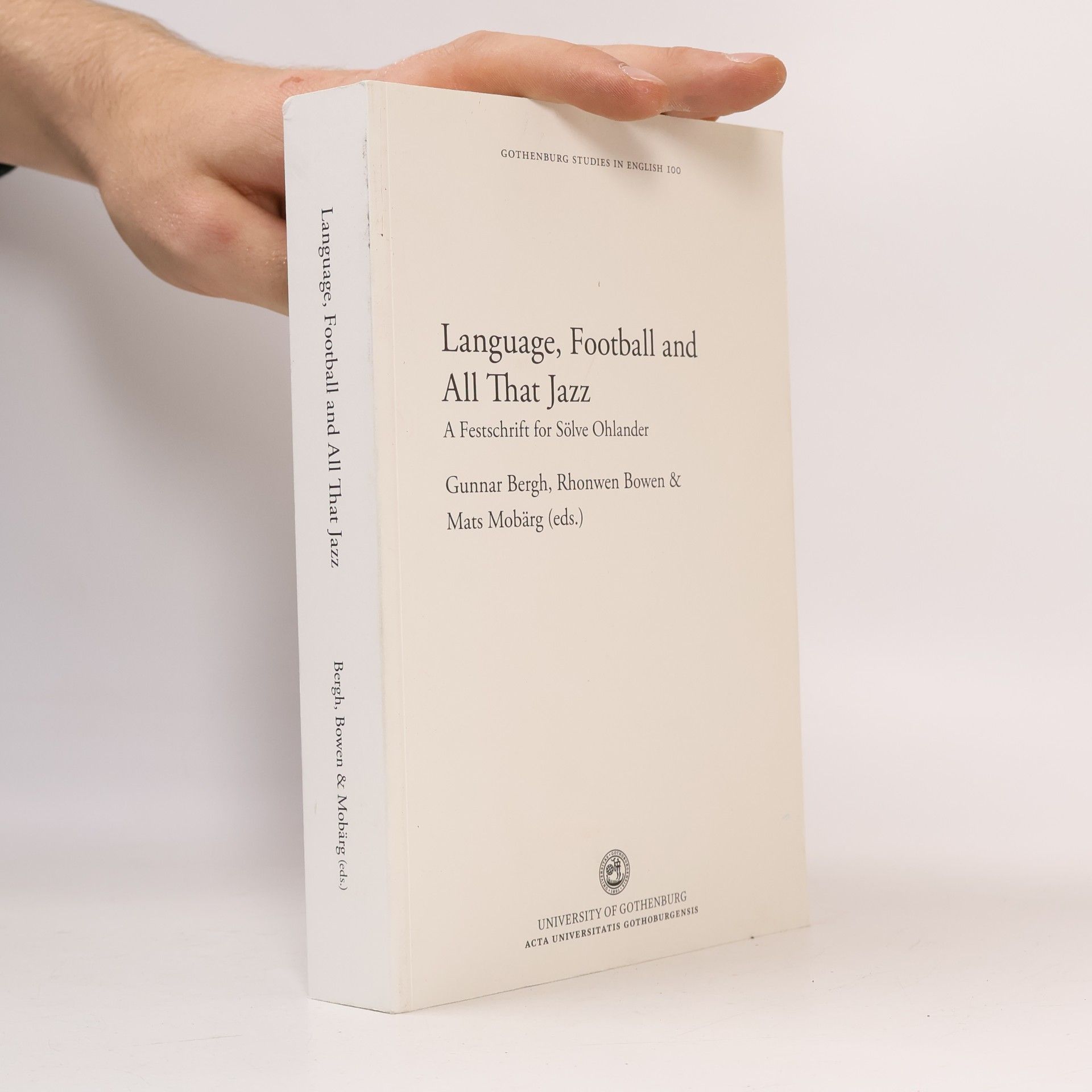 Gothenburg Studies in English - 100: Language, Football & All That Jazz