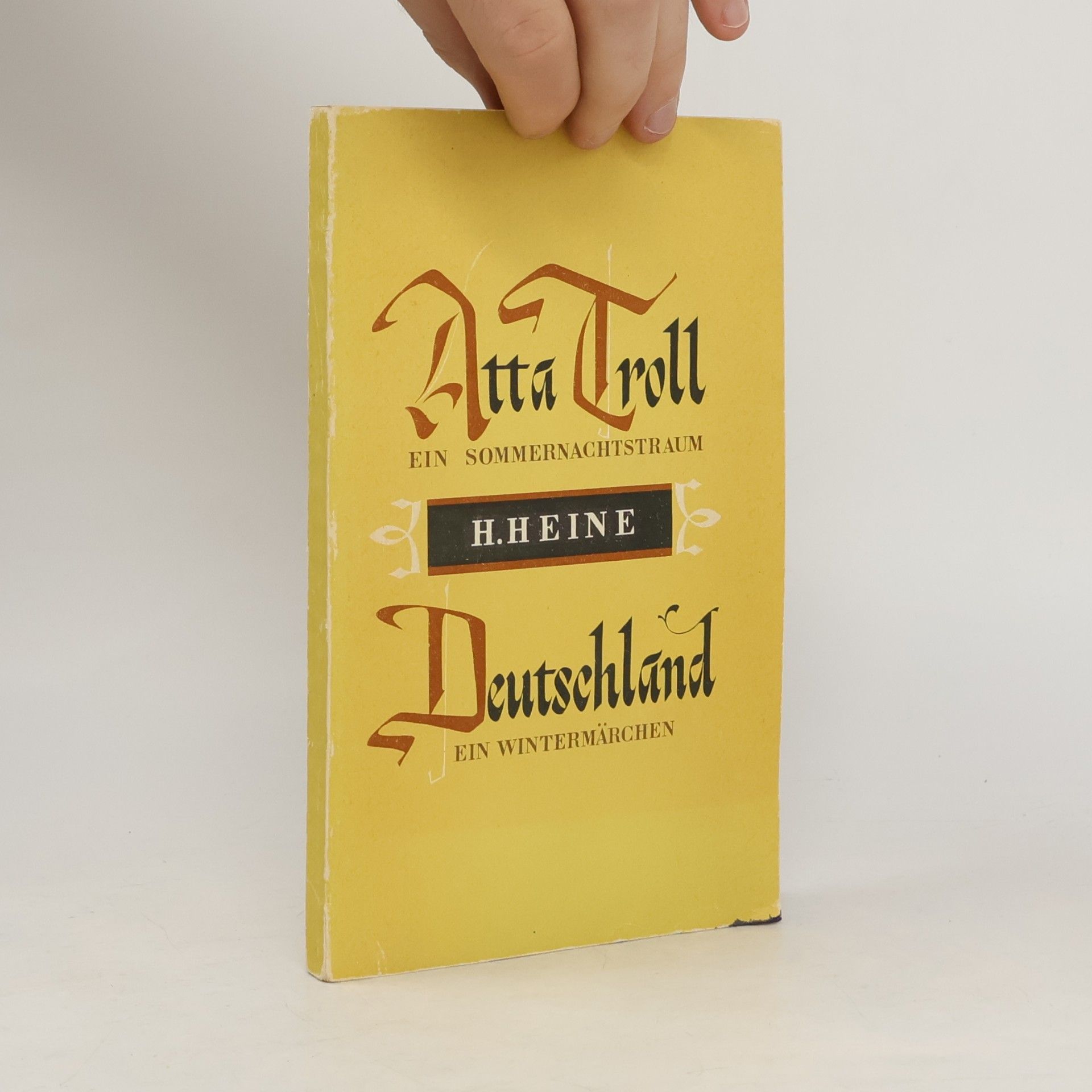 H. Heine Atta Troll / Deutschland