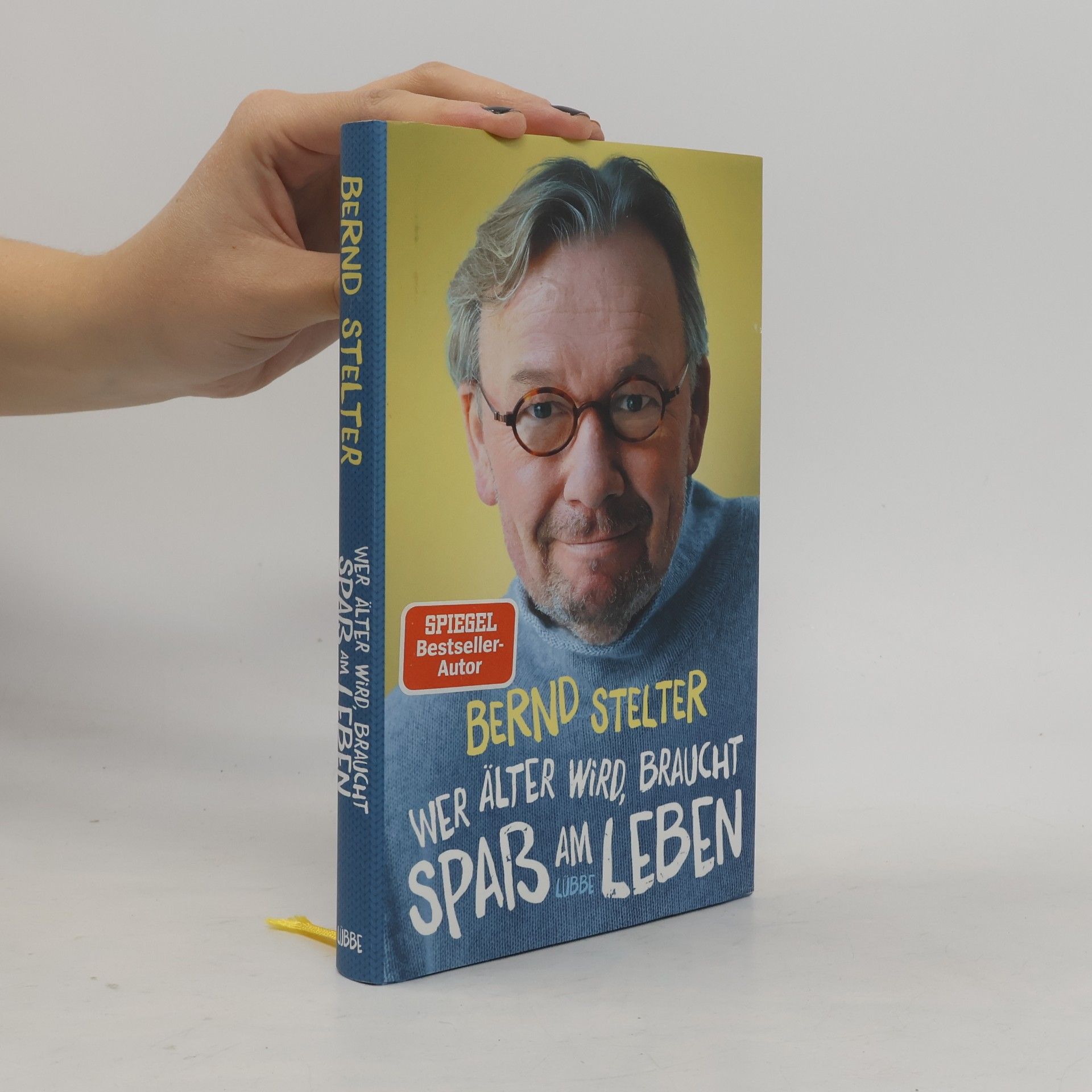 Bernd Stelter Wer älter wird, braucht Spaß am Leben