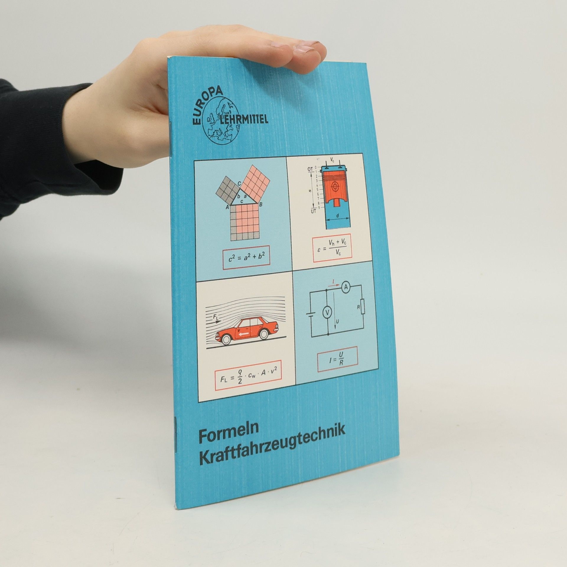 Europa-Fachbuchreihe Kraftfahrzeugtechnik: Formeln Kraftfahrzeugtechnik