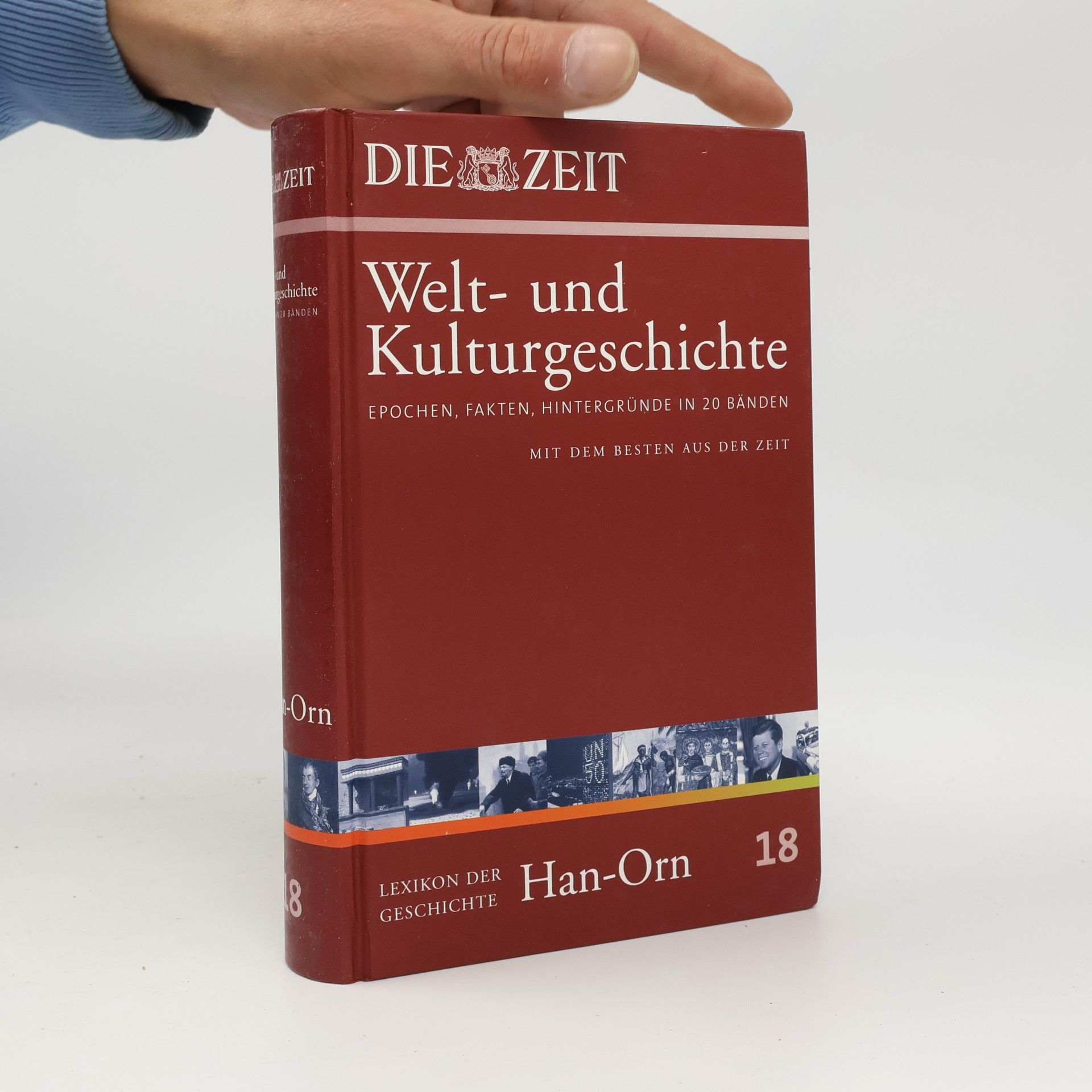 Die Zeit, Welt- und Kulturgeschichte 18: Lexikon der Geschichte