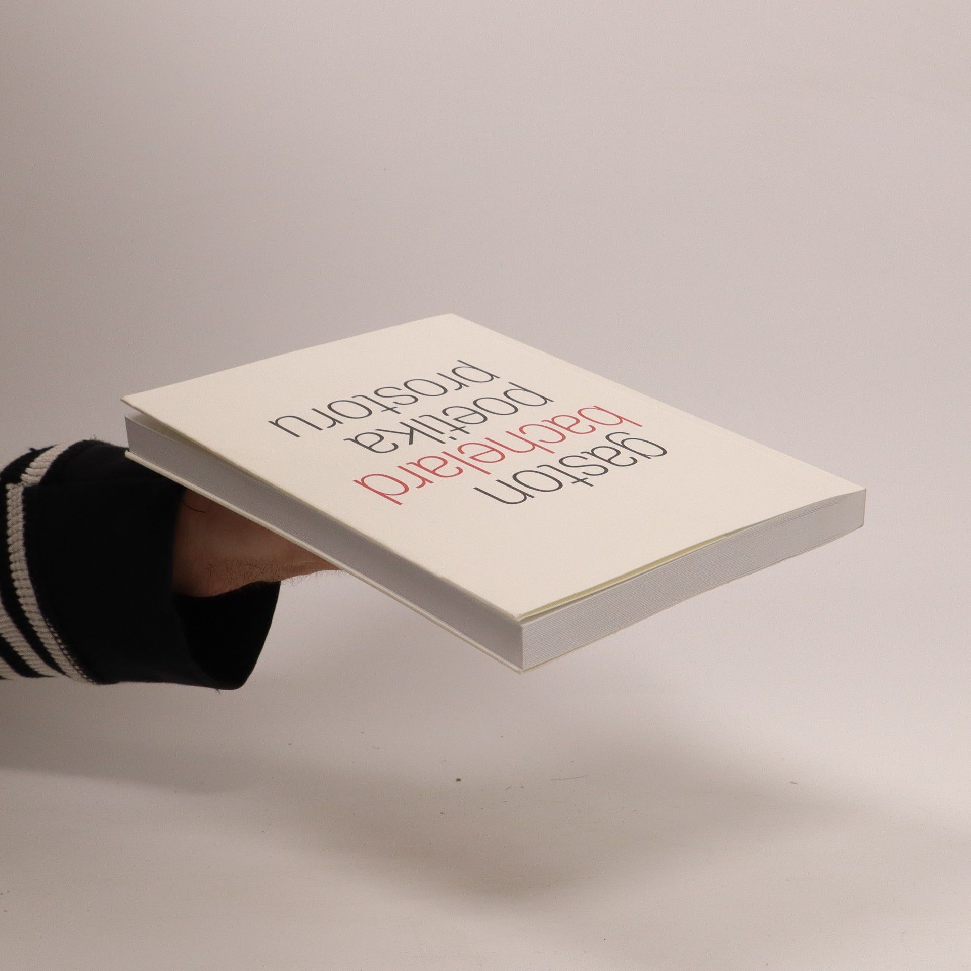 Gaston Bachelard Poetika prostoru