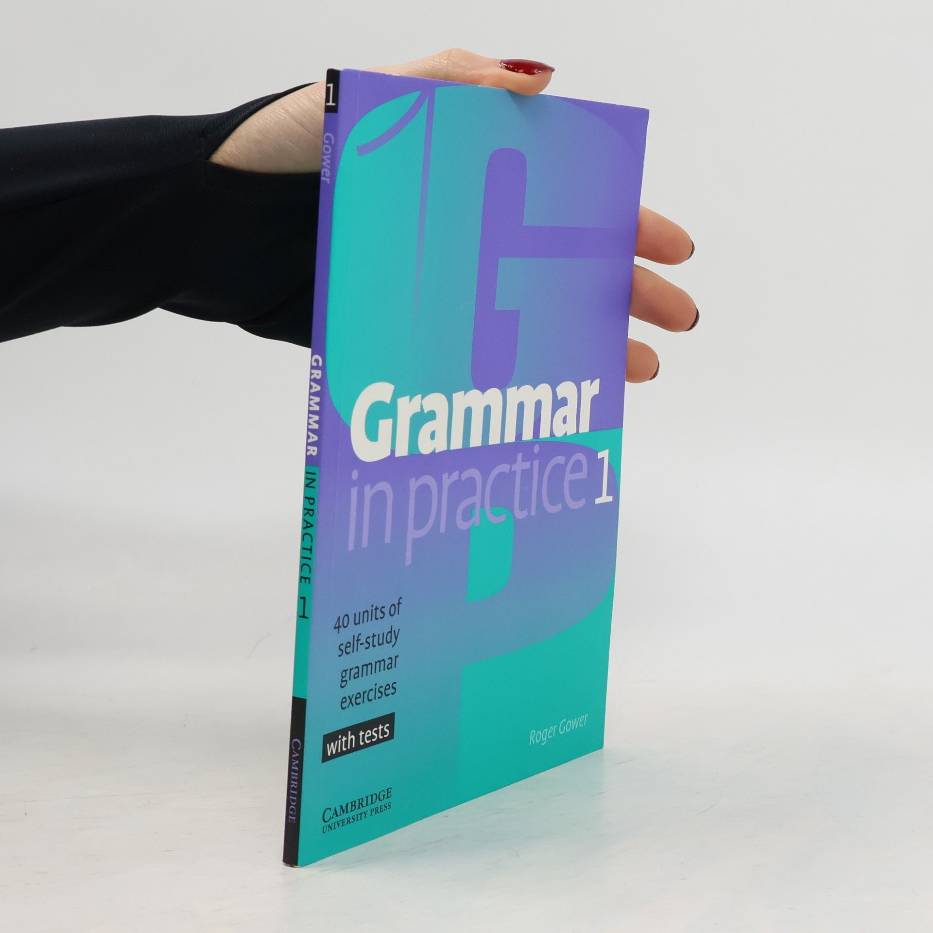 Roger Gower Grammar in Practice 1