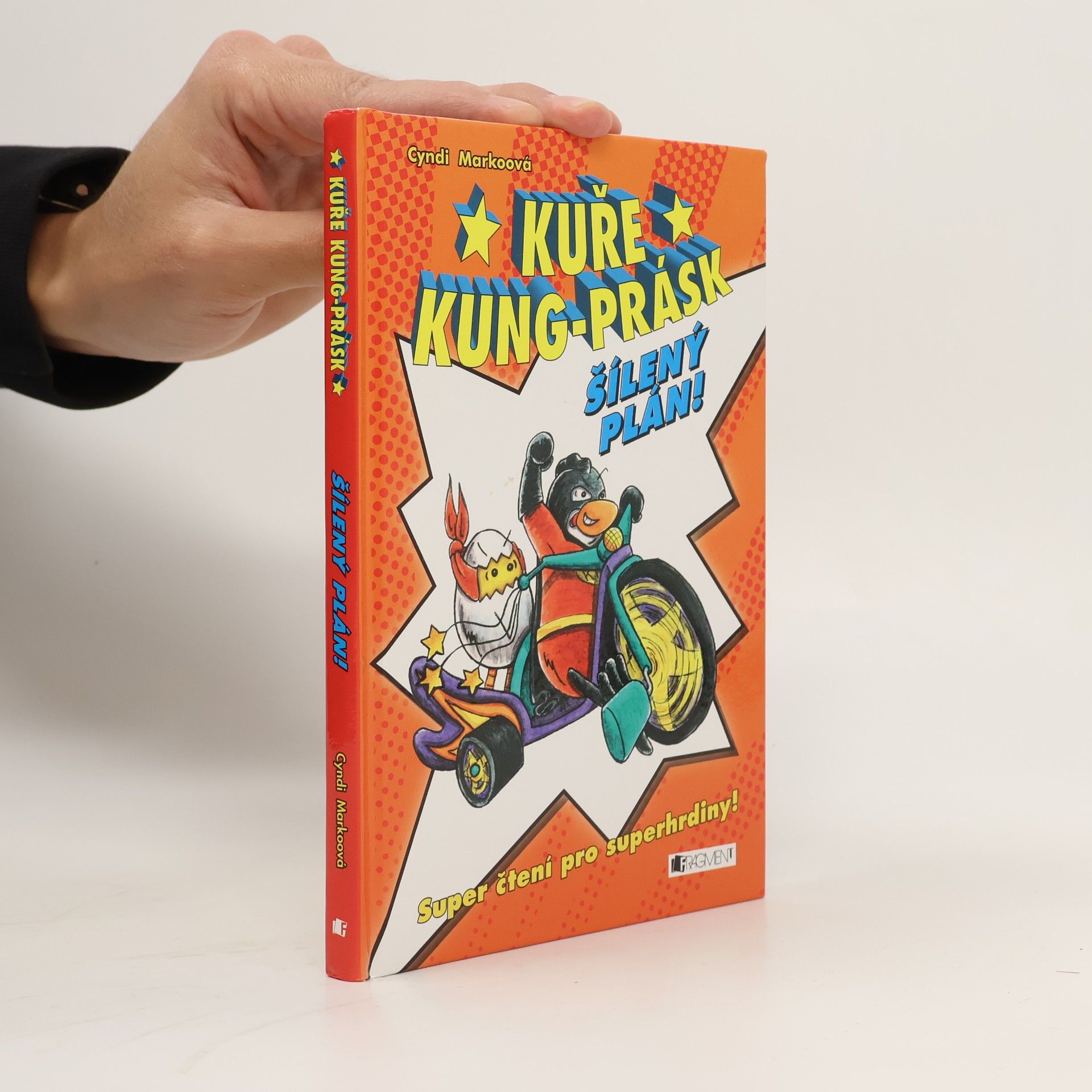 Kuře Kung-Prásk – Šílený plán